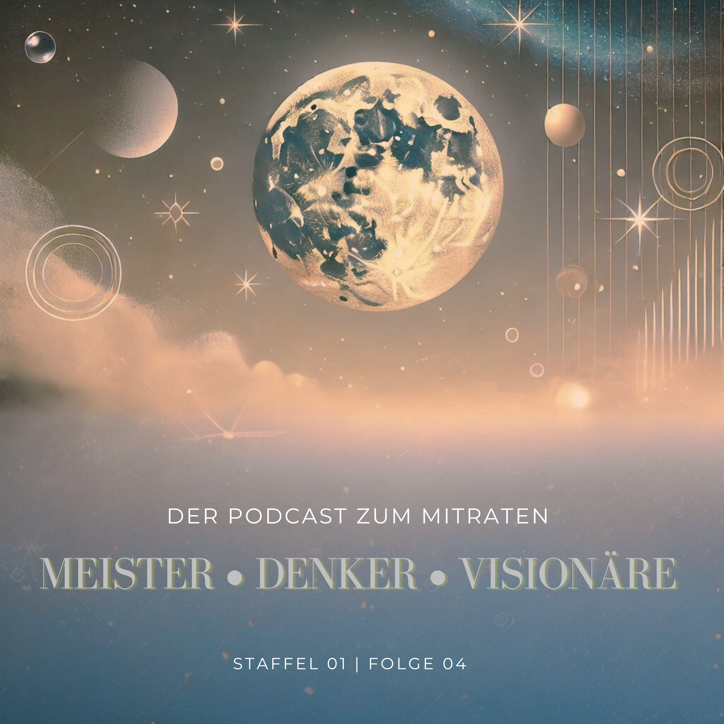 Meister • Denker • Visionäre - Staffel 1 - Folge 4