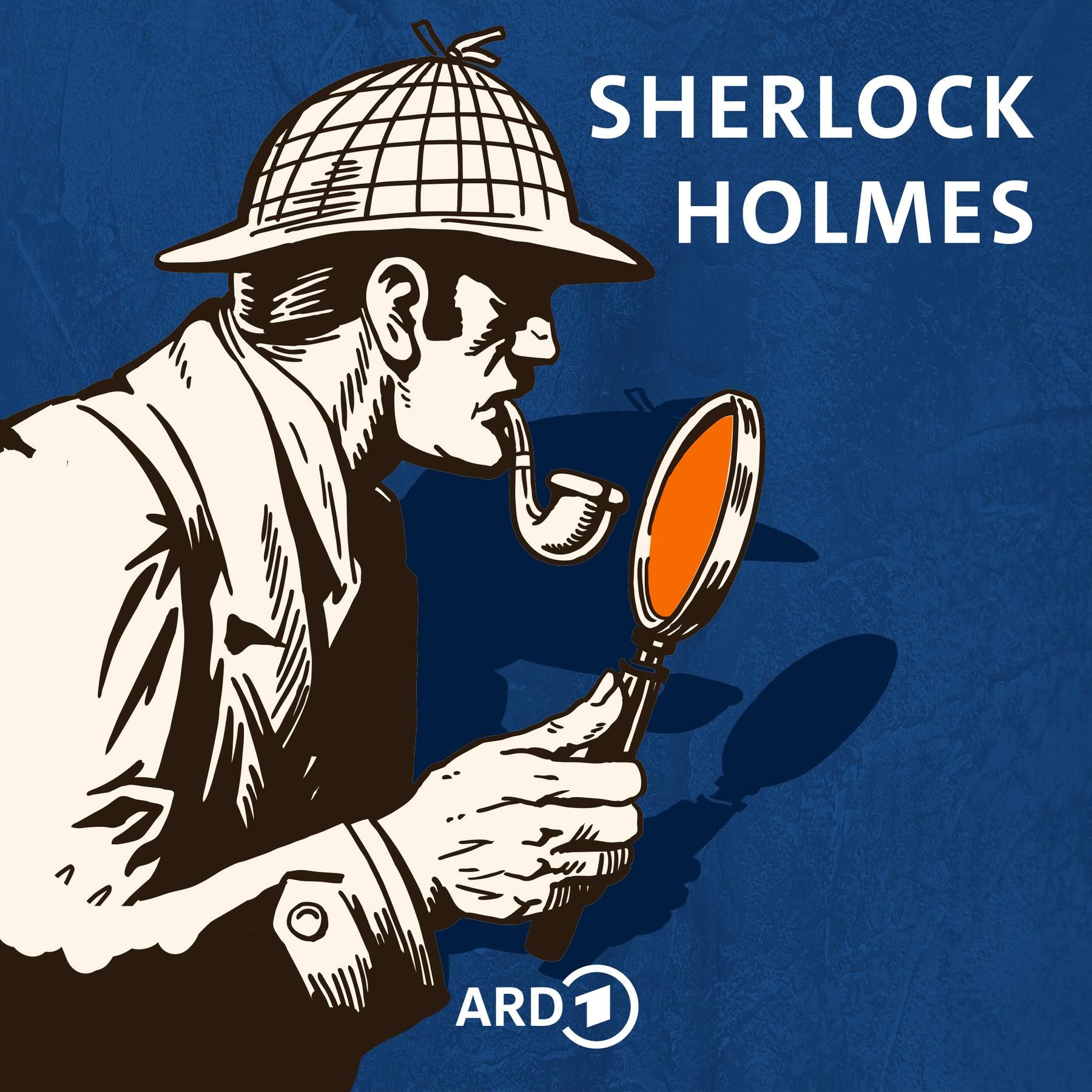 Meisterdetektiv Sherlock Holmes: Aus der Chronik des Dr. Watson – Exklusiv in der ARD Audiothek
