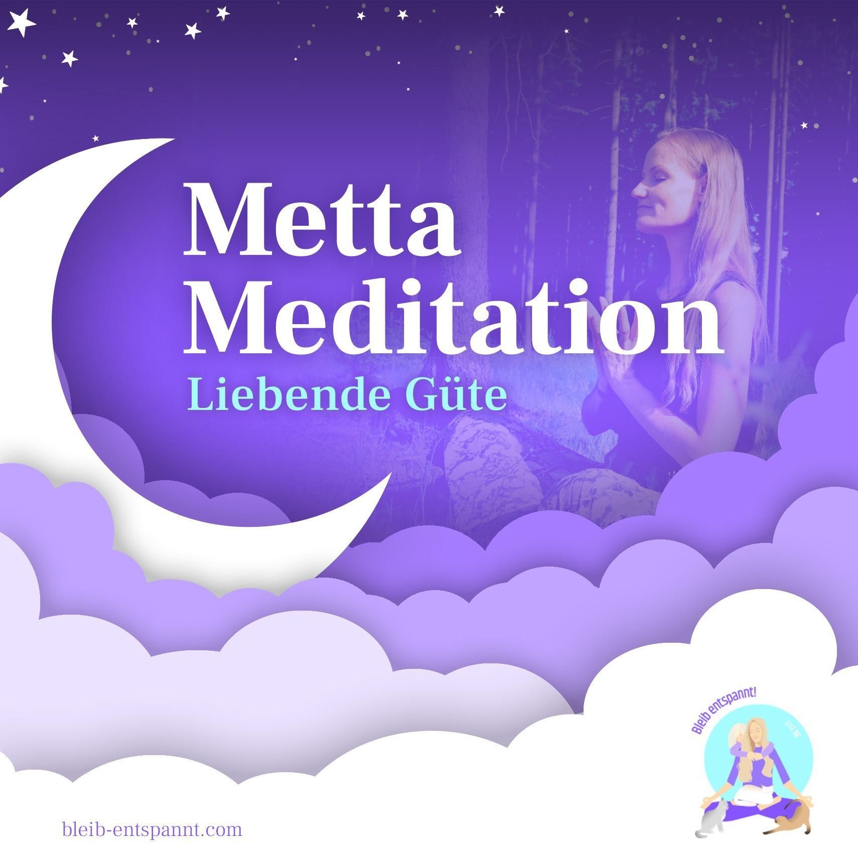 Metta Meditation - Liebende Güte Meditation - Loving Kindness Meditation für Erwachsene [REMASTERED]