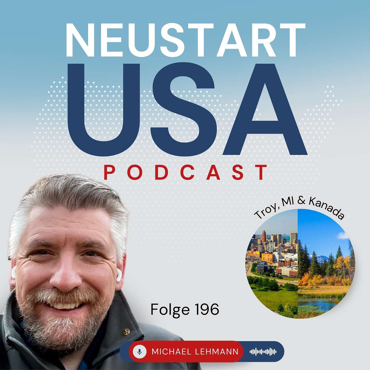 Michael Lehmann: Karriere, Kultur und Neuanfang - Michaels Reise zwischen USA, Mexiko und Kanada