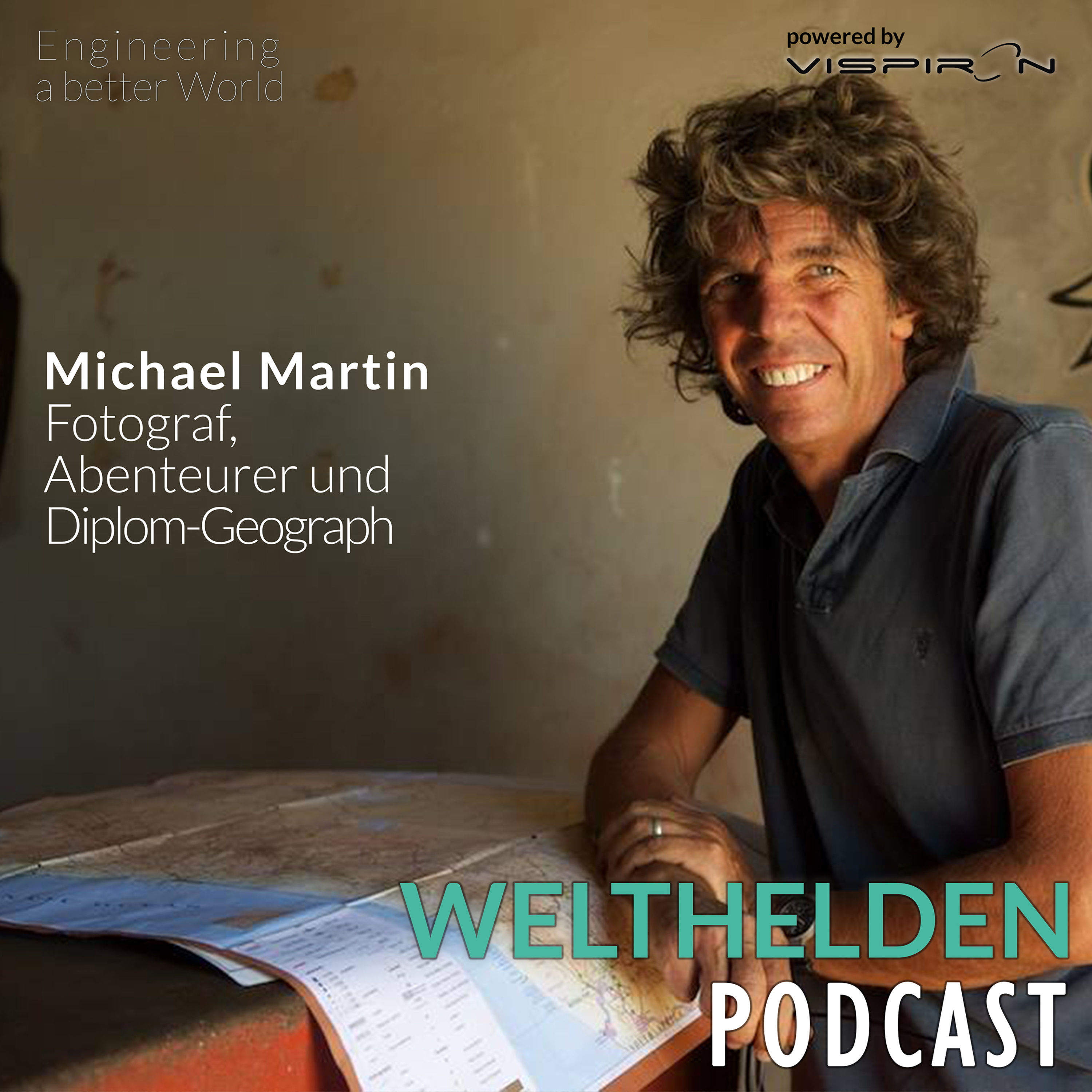 Michael Martin Fotograf, Abenteurer und Diplom-Geograph über den Planeten, die Wüsten dieser Erde und neue spannende Projekte
