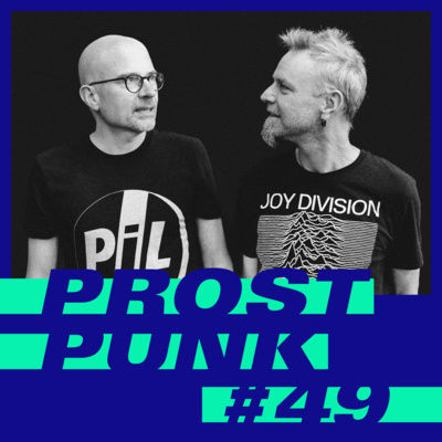 Prost Punk der Post Punk Podcast RTL