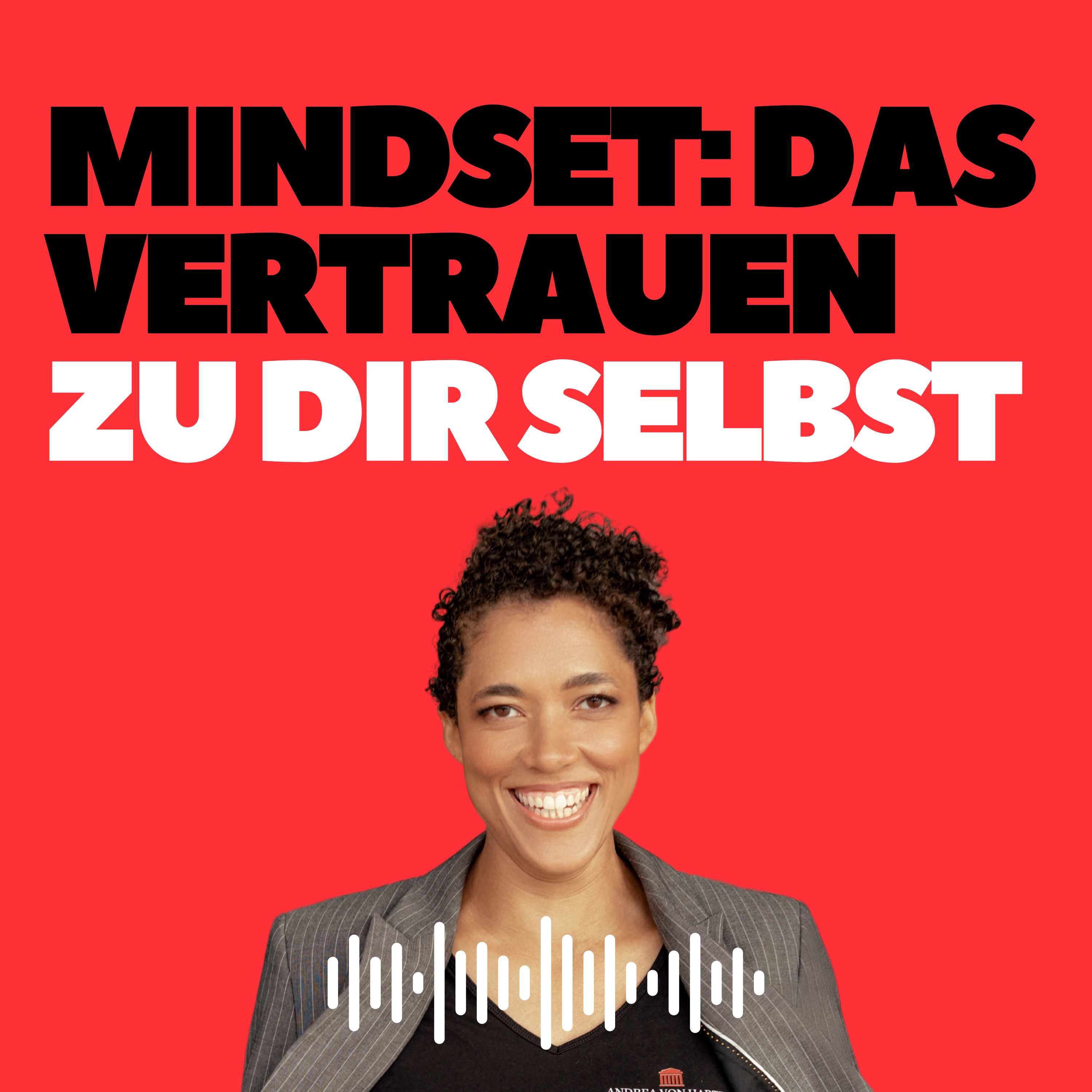 Mindset: Das Vertrauen zu dir selbst
