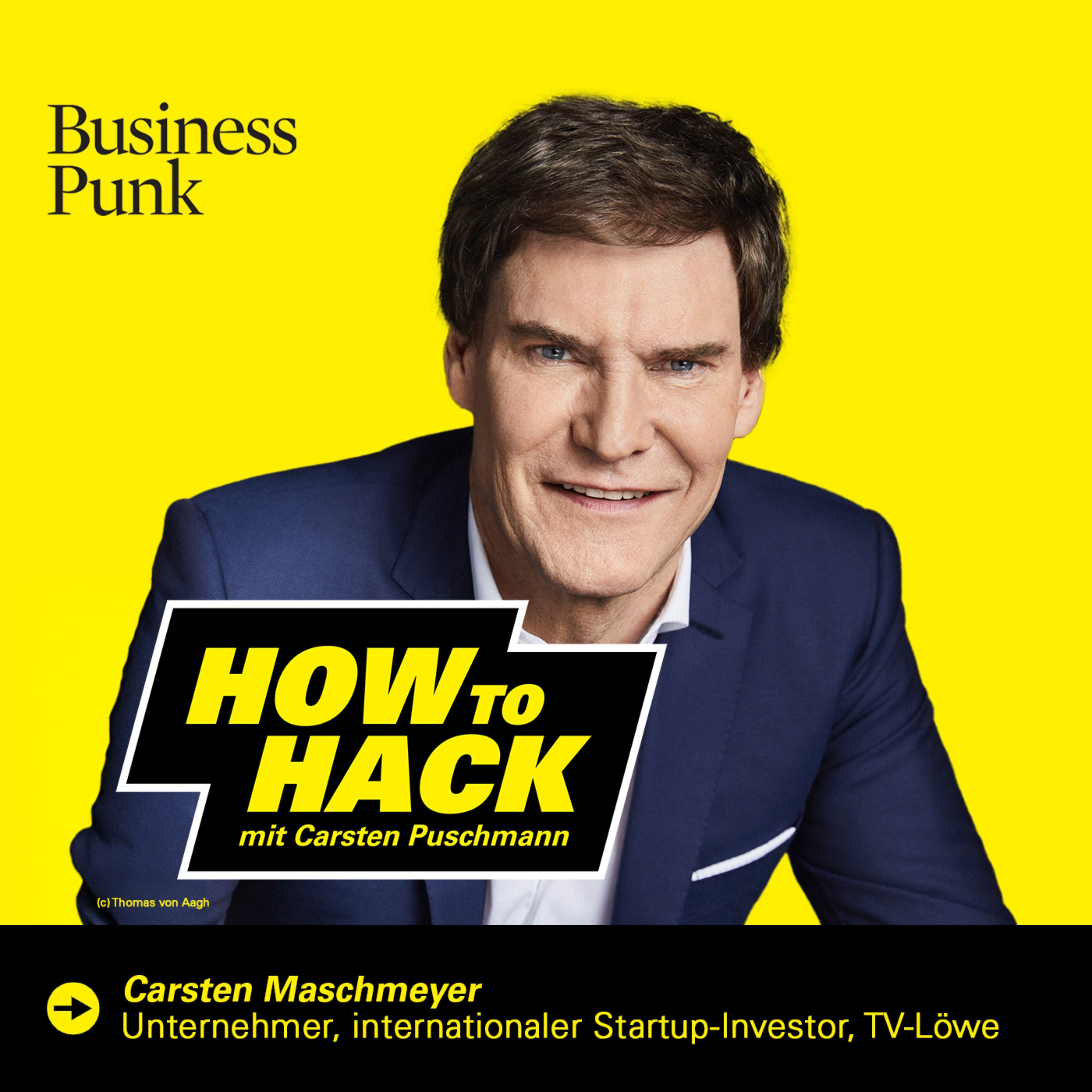 Mindset, Mut, Machen – mit Carsten Maschmeyer