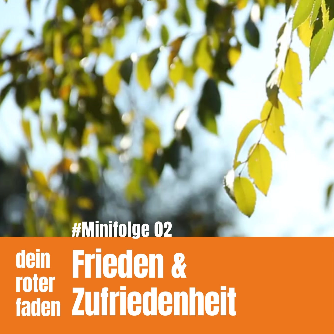 Minifolge #M02 Frieden & Zufriedenheit