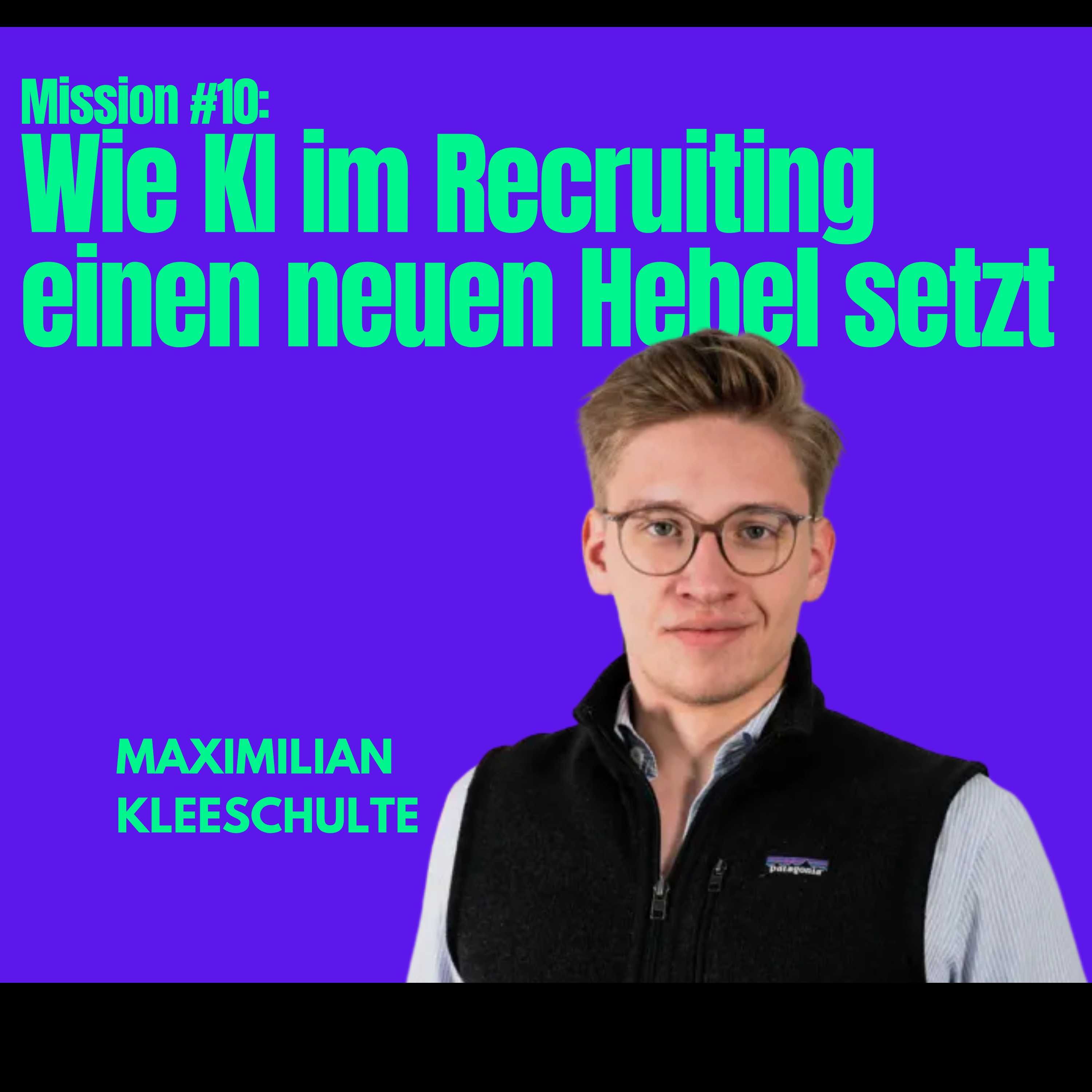 Mission #10: Wie KI im Recruiting einen neuen Hebel setzt