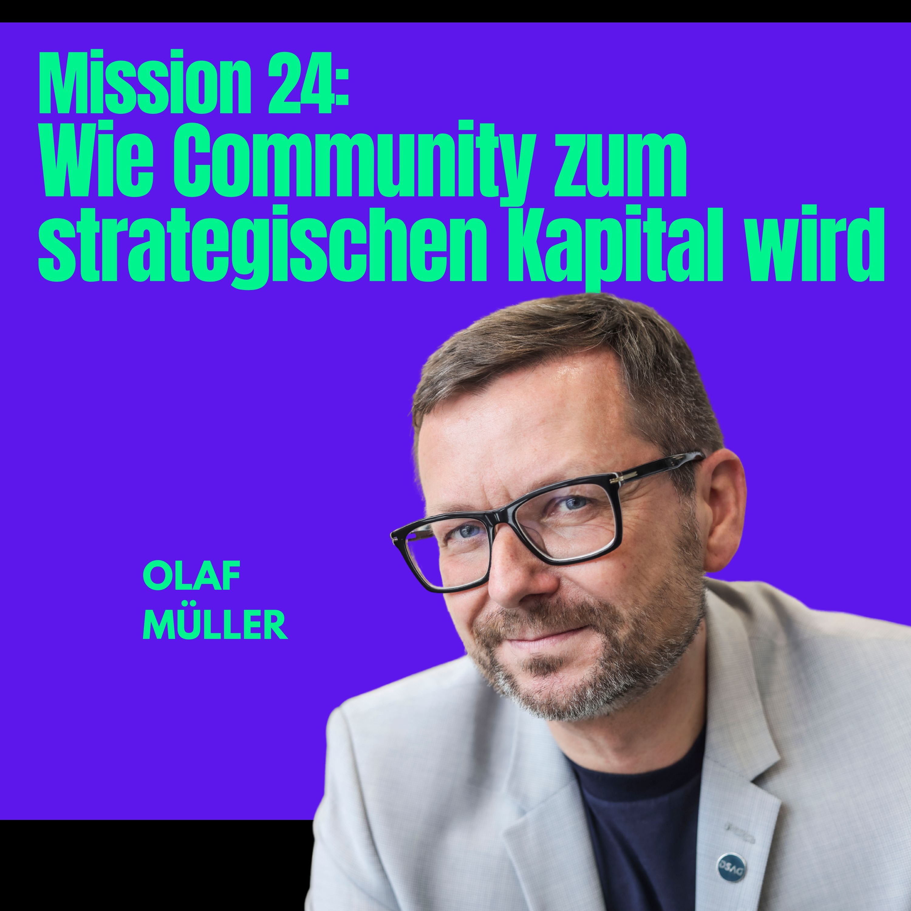 Mission #24: Wie Community zum strategischen Kapital wird