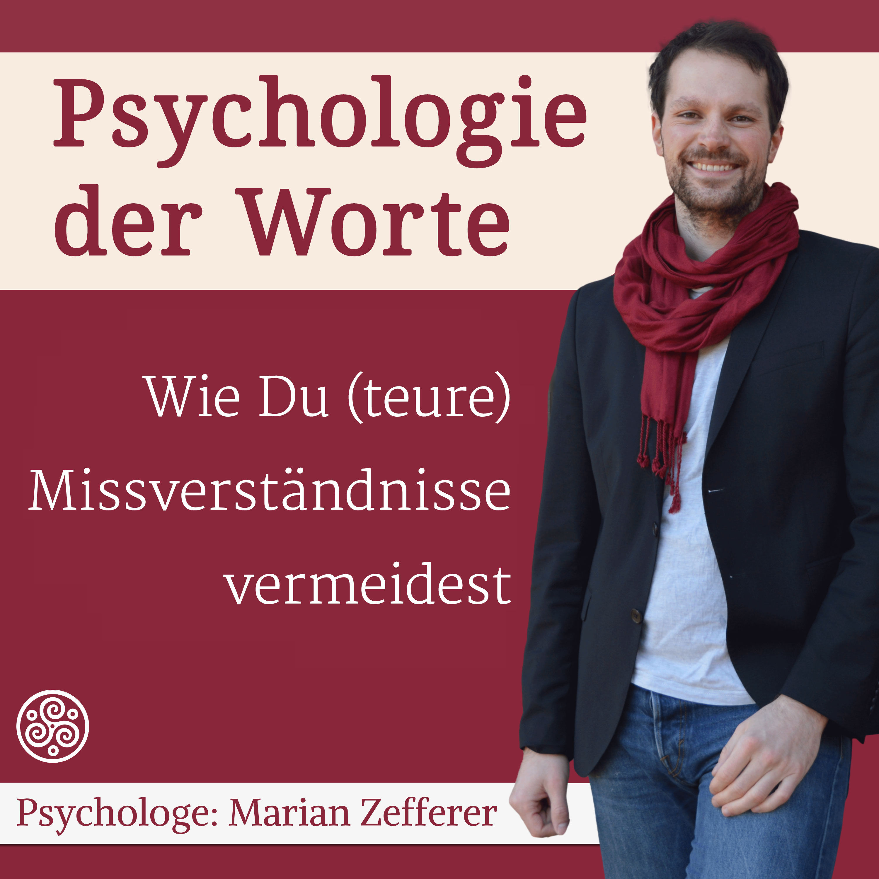Missverständnisse vermeiden - 4 Ohren einer Nachricht (#038)