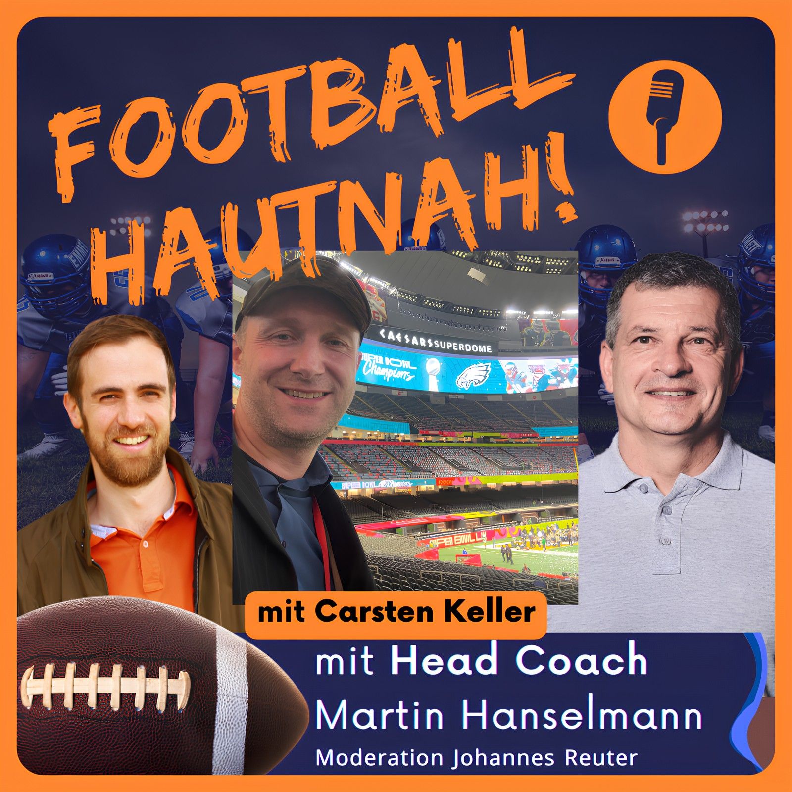 mit Carsten Keller - Live im Super Bowl (#151)