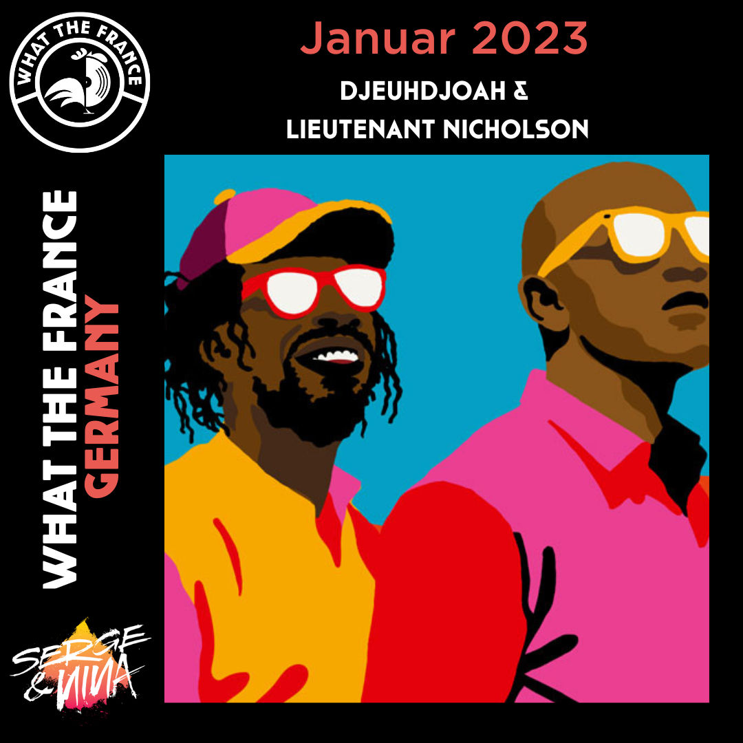 mit DjeuhDjoah & Lieutenant Nicholson