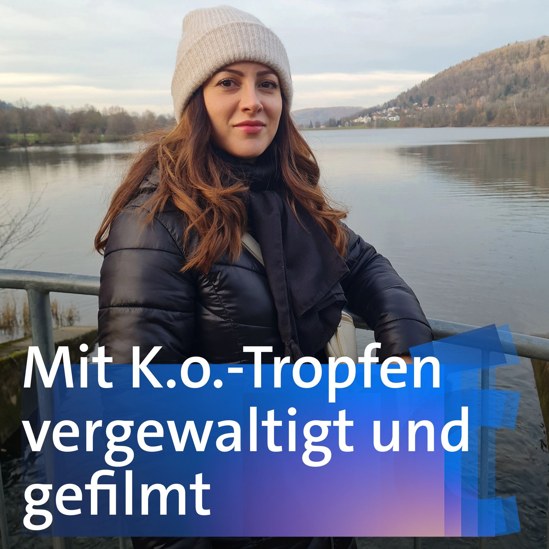 Mit K.o.-Tropfen vergewaltigt und gefilmt - Ayda