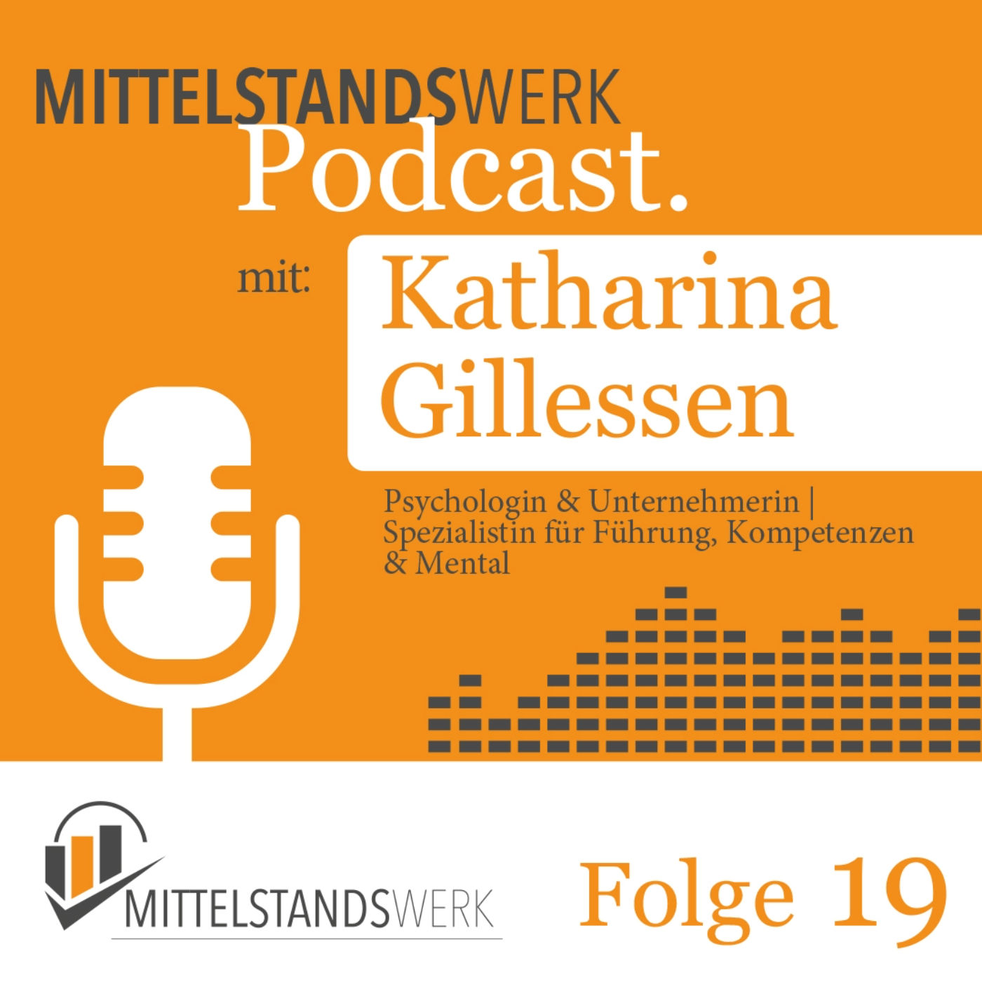 Mit Struktur in die Selbstständigkeit – Katharina Gillessen über Leadership, Mental Health und den Mittelstand