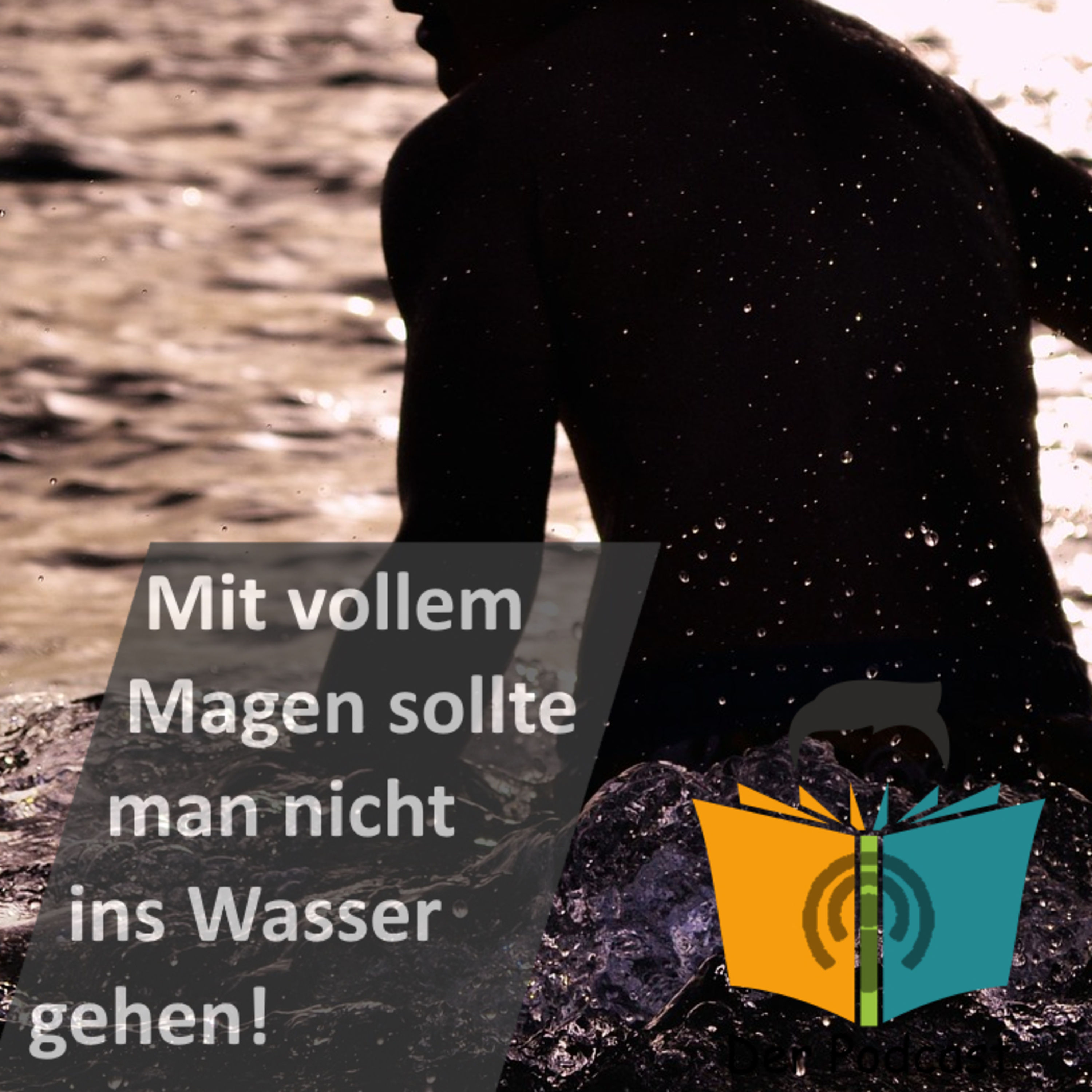 "Mit vollem Magen sollte man nicht ins Wasser gehen!" - IstDasFakt?!