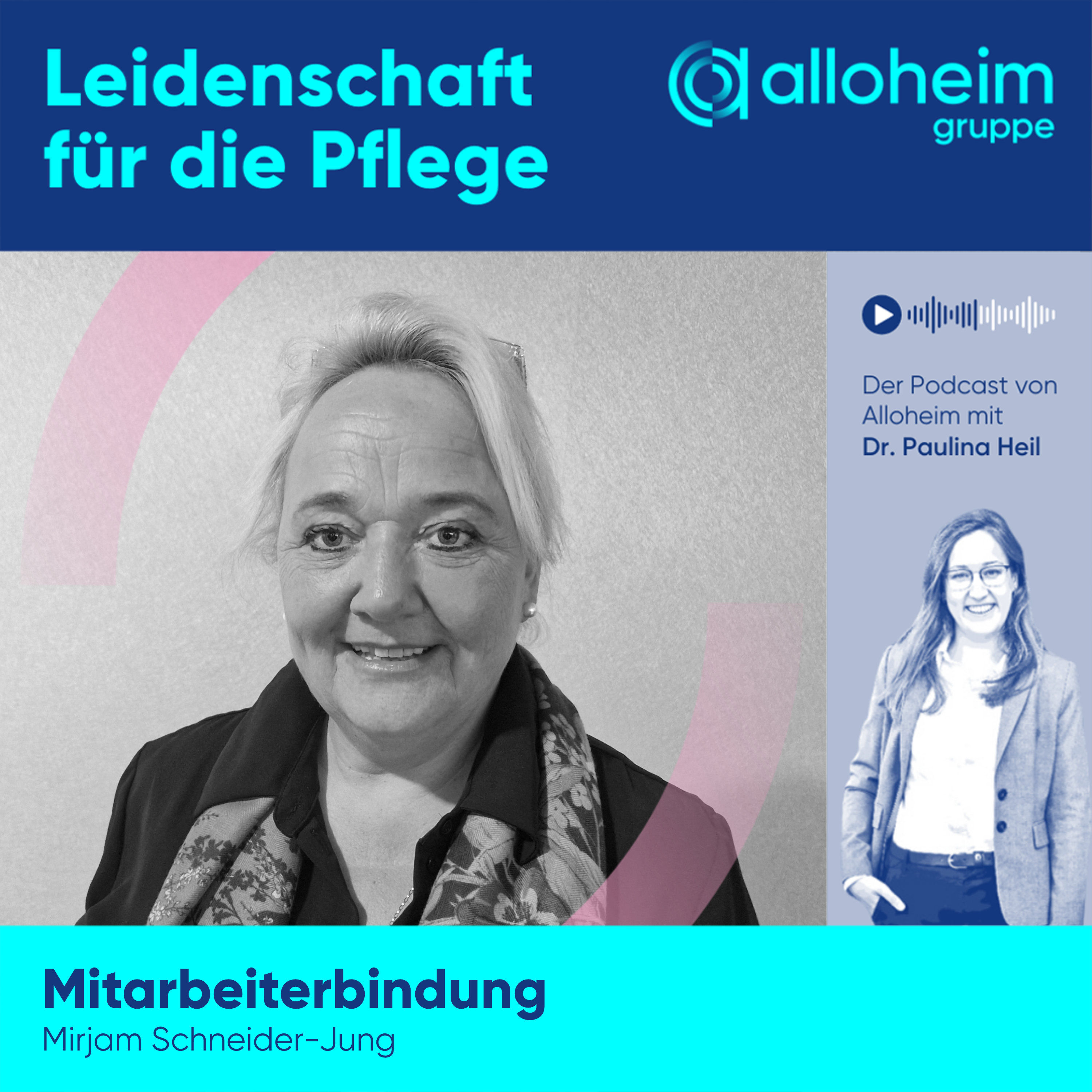 Mitarbeiterbindung, Dr. Paulina Heil im Gespräch mit Mirjam Schneider-Jung