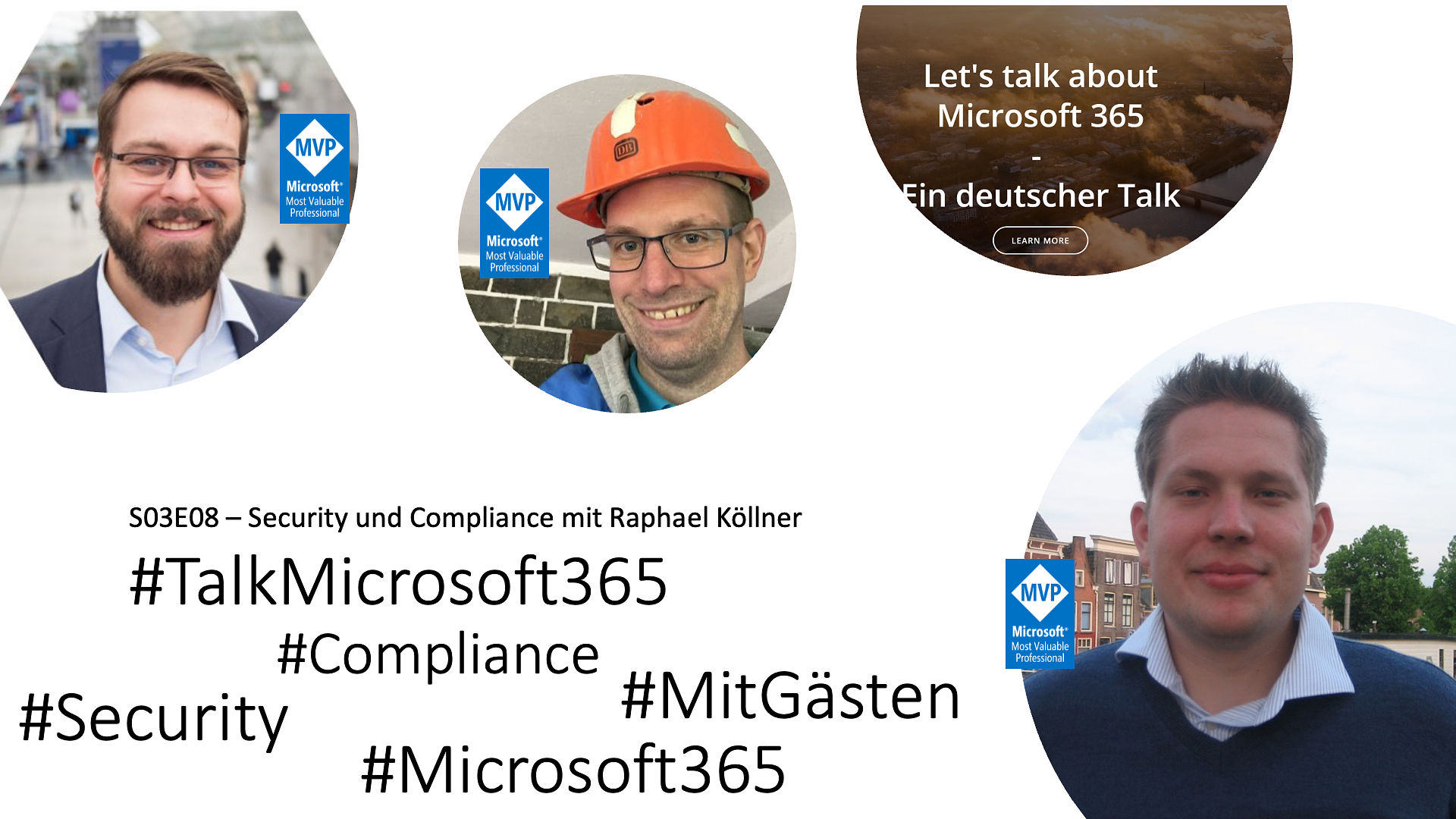 #MitGast Raphael Köllner reden wir über Security & Compliance, sowie Microsoft 365