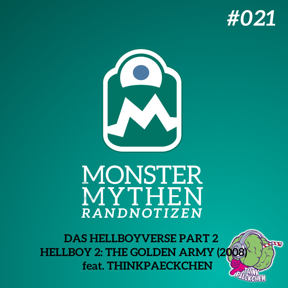 MMR #021 - Das HellboyVerse PART 2 - Hellboy 2: The golden Army (Film 2008) feat. Thinkpäckchen