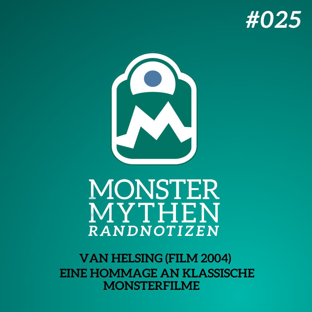 MMR #025 - VAN HELSING (Film 2004) - Eine Hommage an klassische Monsterfilme