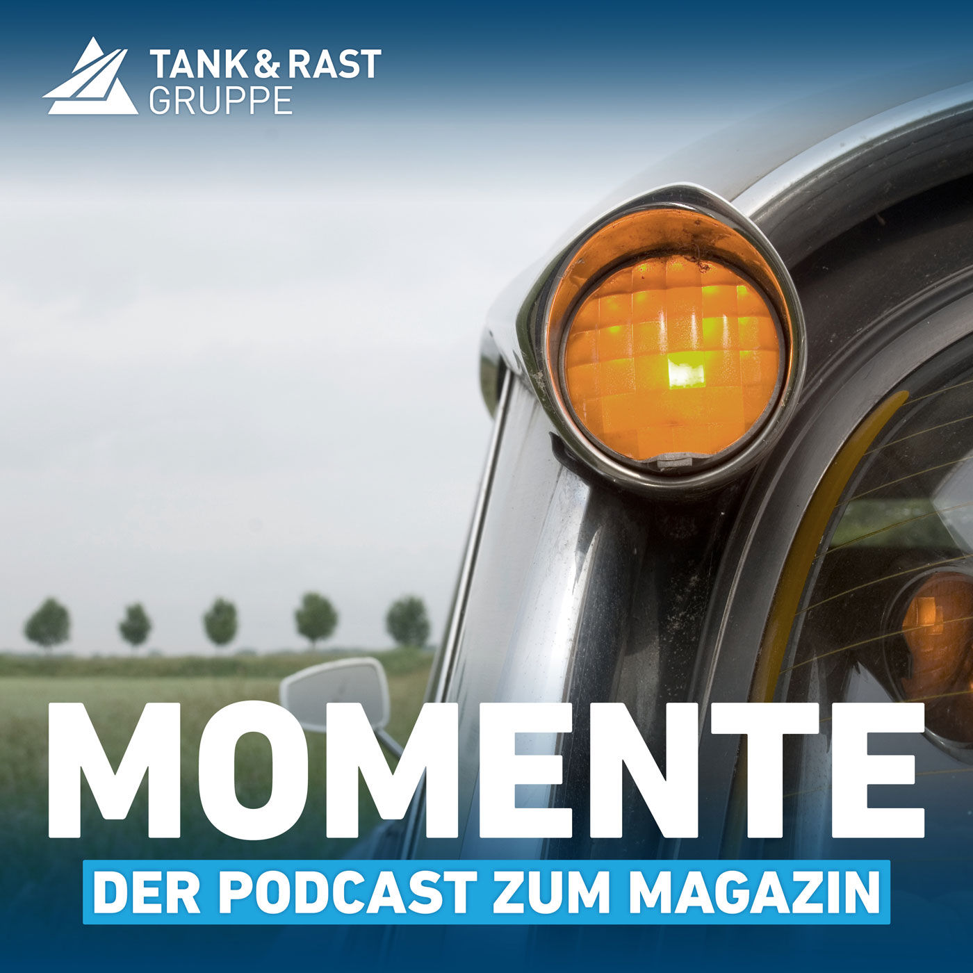 Momente – der Podcast zum Magazin von Tank & Rast #12
