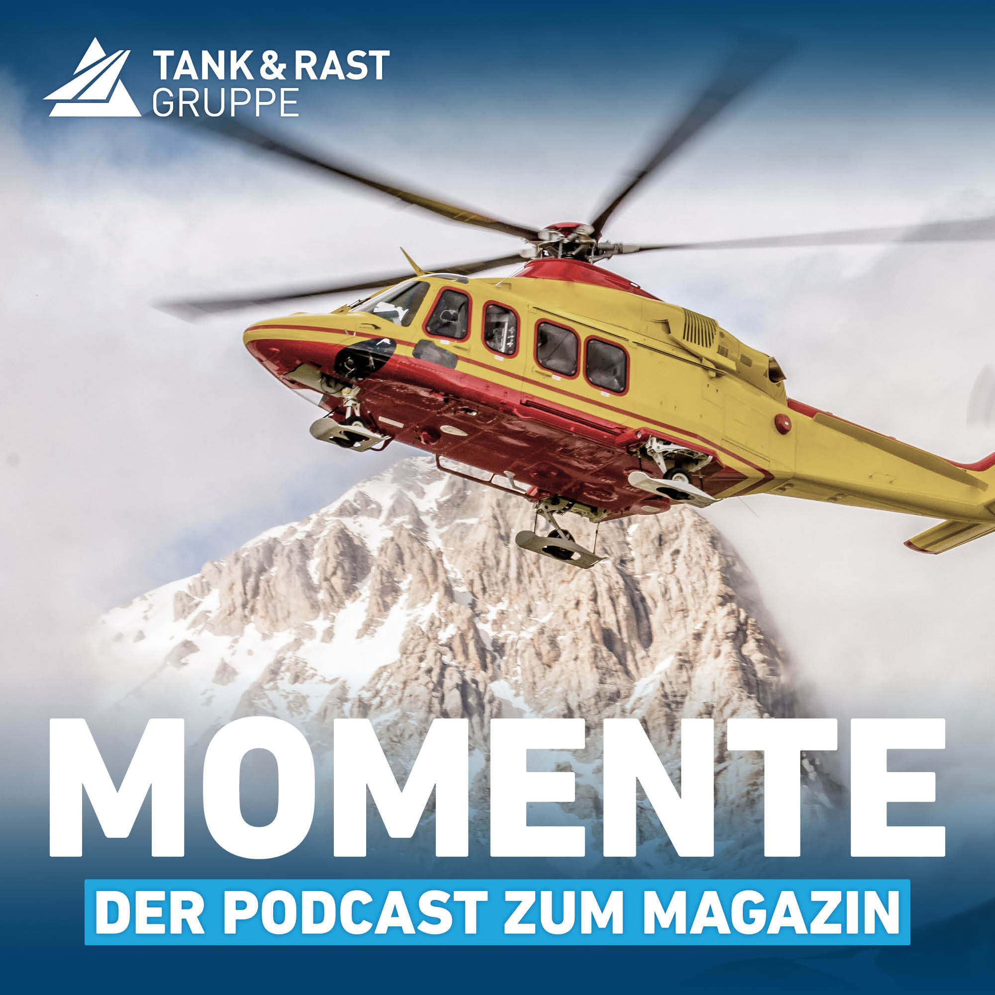 Momente – der Podcast zum Magazin von Tank & Rast #13