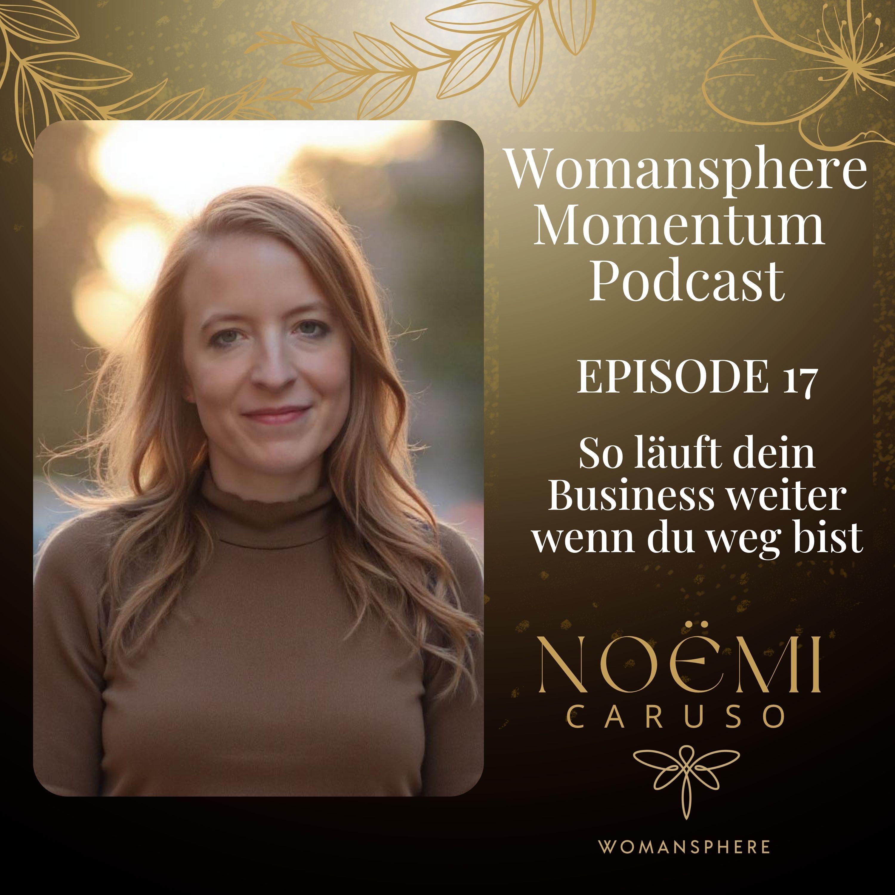 Momentum - Episode 17 - So läuft dein Business weiter wenn du weg bist