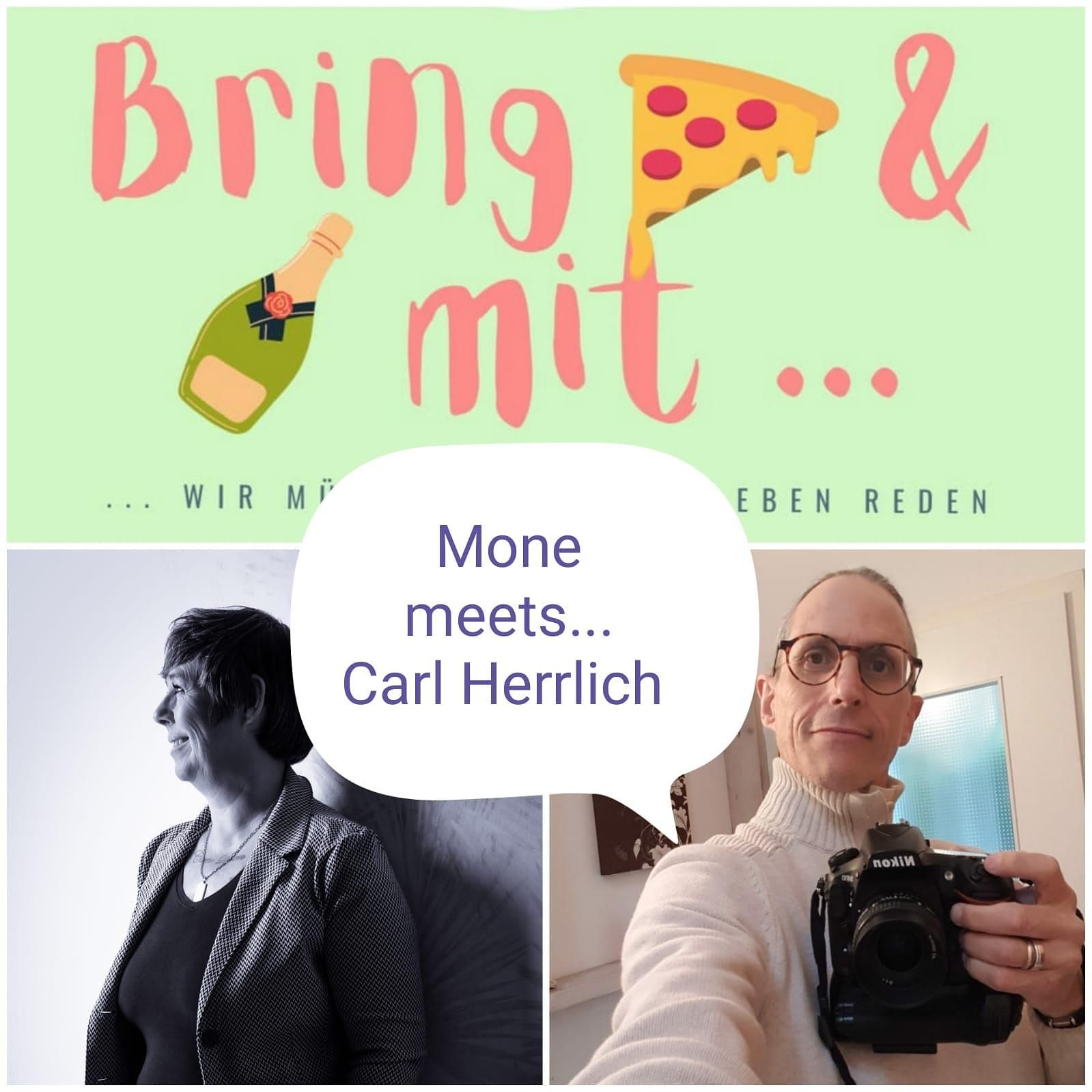 Mone meets...Carl Herrlich