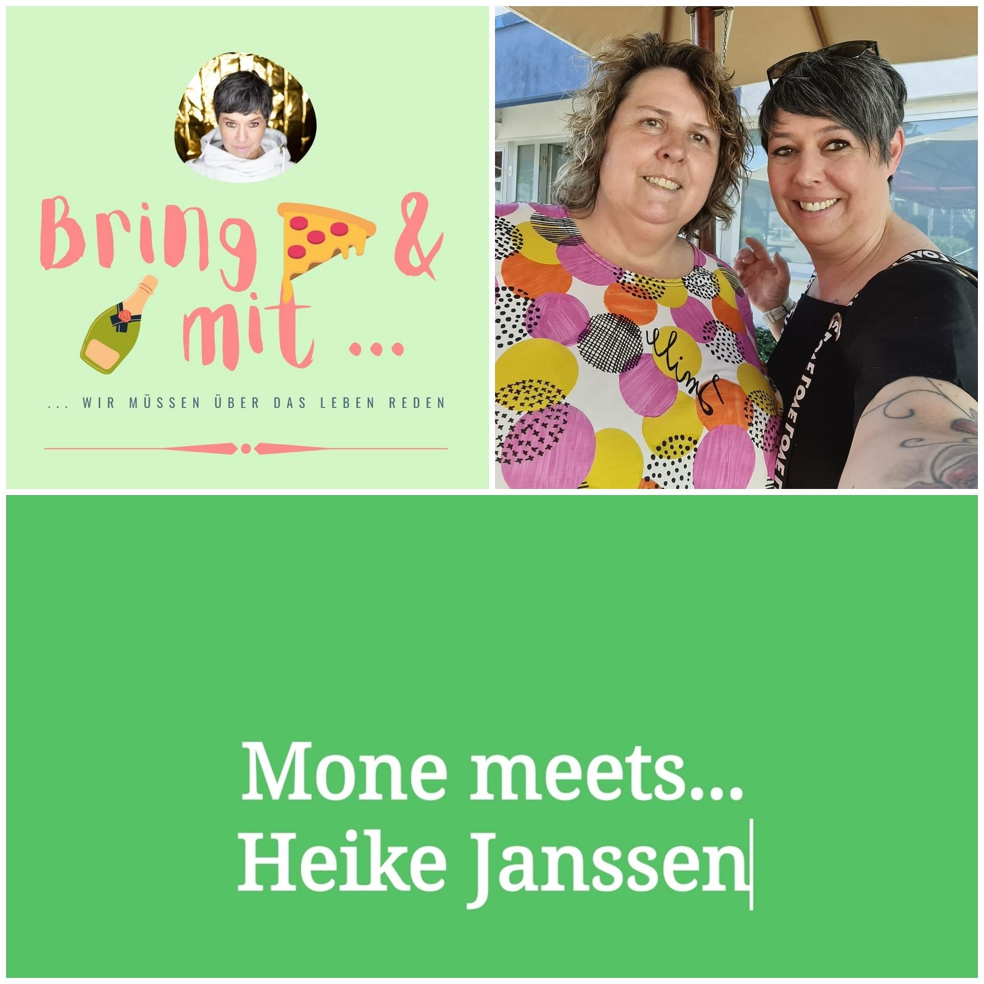 Mone meets...Heike Janssen - Teil 1