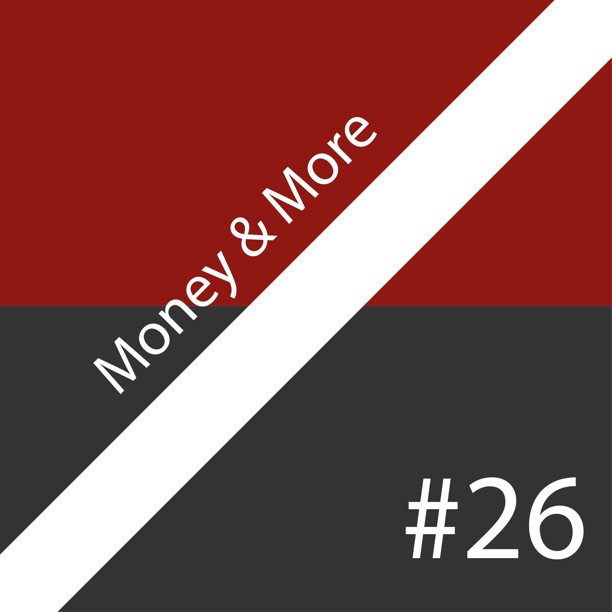 Money & More #26...trifft Marc Friedrich, Autor von "Die größte Revolution aller Zeiten"