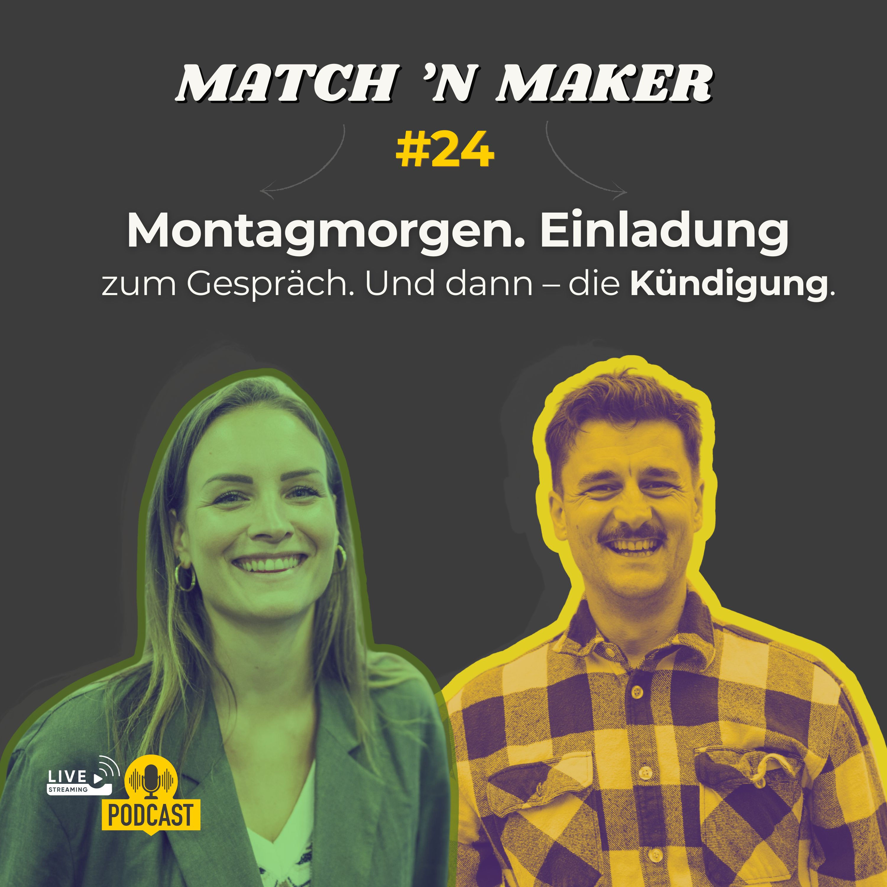 Montagmorgen. Einladung zum Gespräch. Und dann – die Kündigung. #24