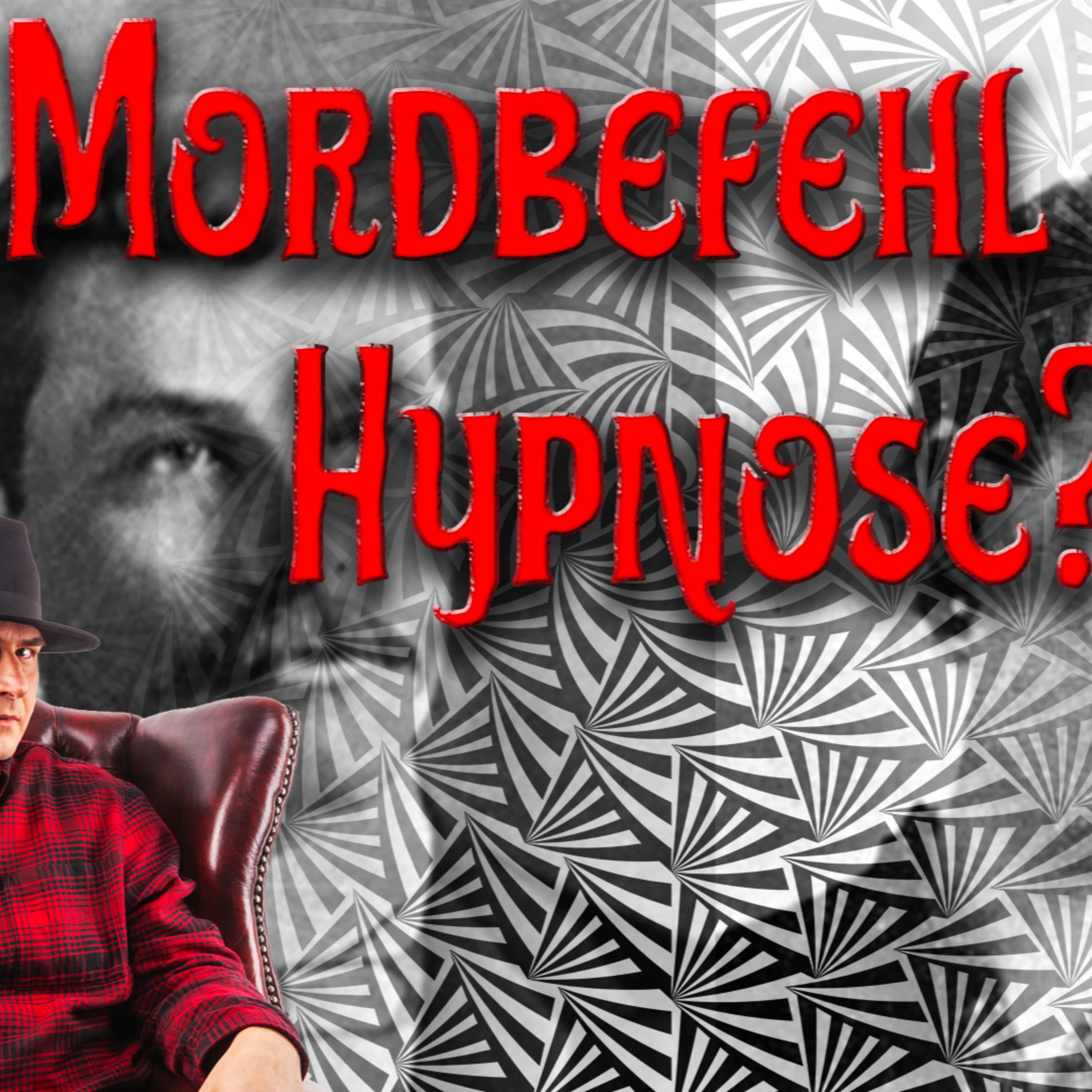 Mordbefehl per Hypnose? Der Fall Harry Hayward