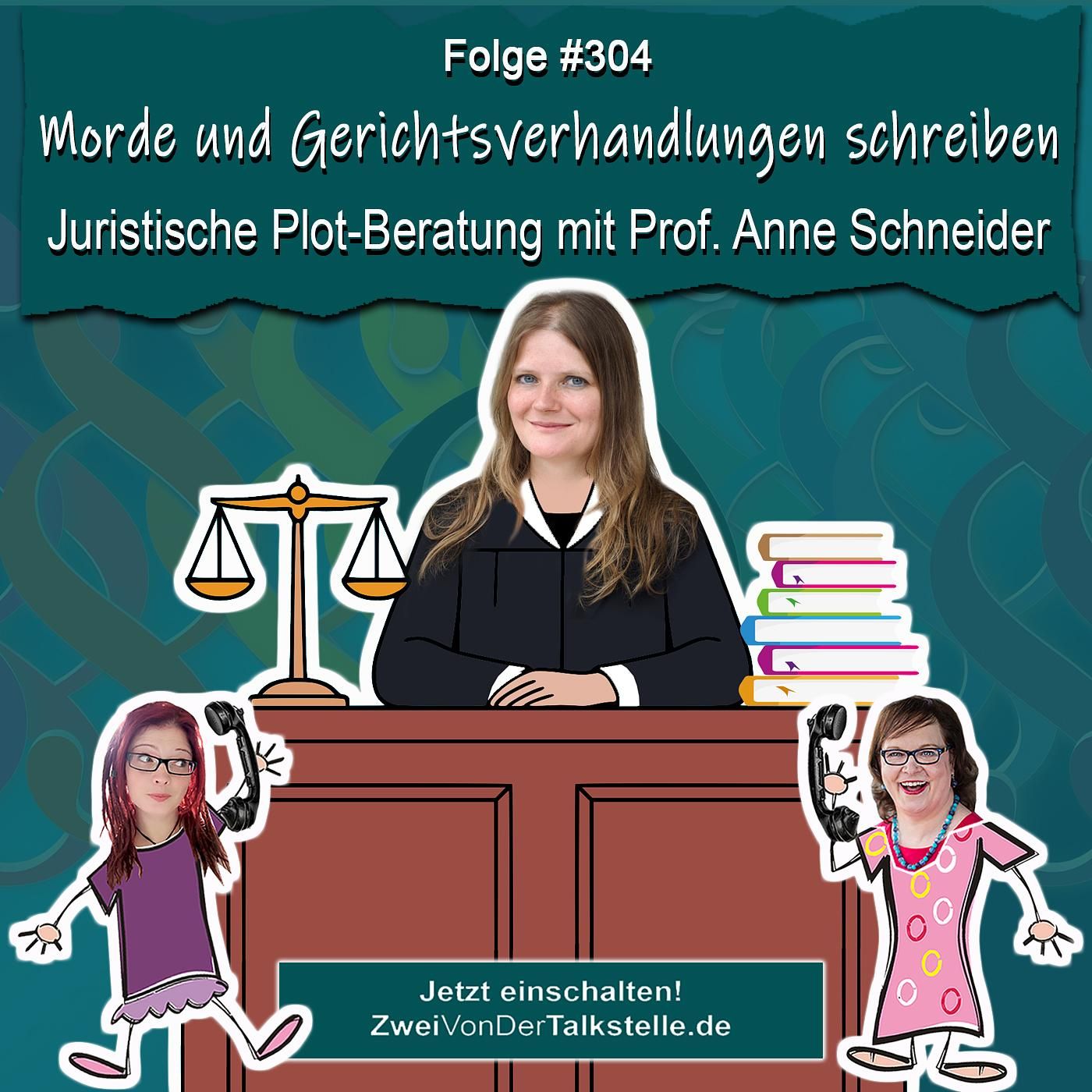 Morde und Gerichtsverhandlungen schreiben: Juristische Plot-Beratung mit Prof. Anne Schneider