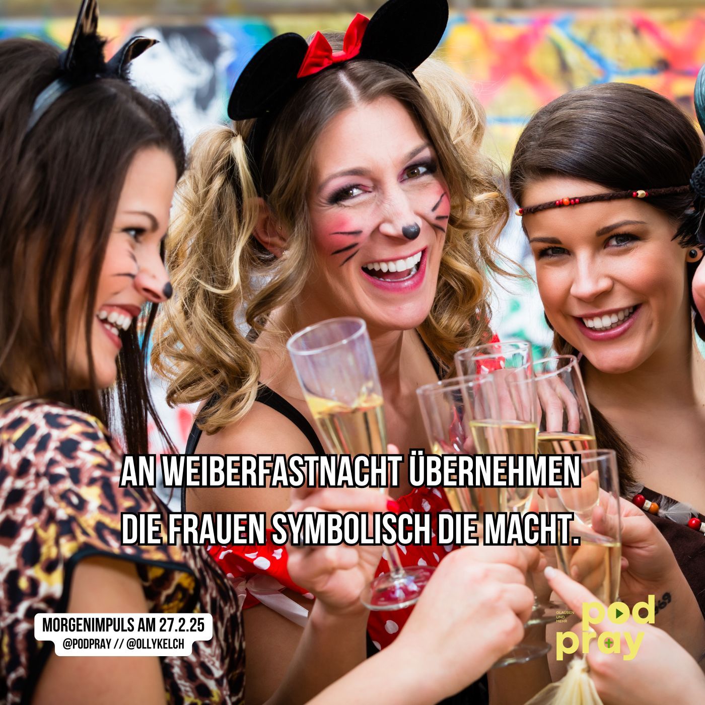 Morgengebet und Impuls am 27.2.2025: An Weiberfastnacht übernehmen die Frauen.