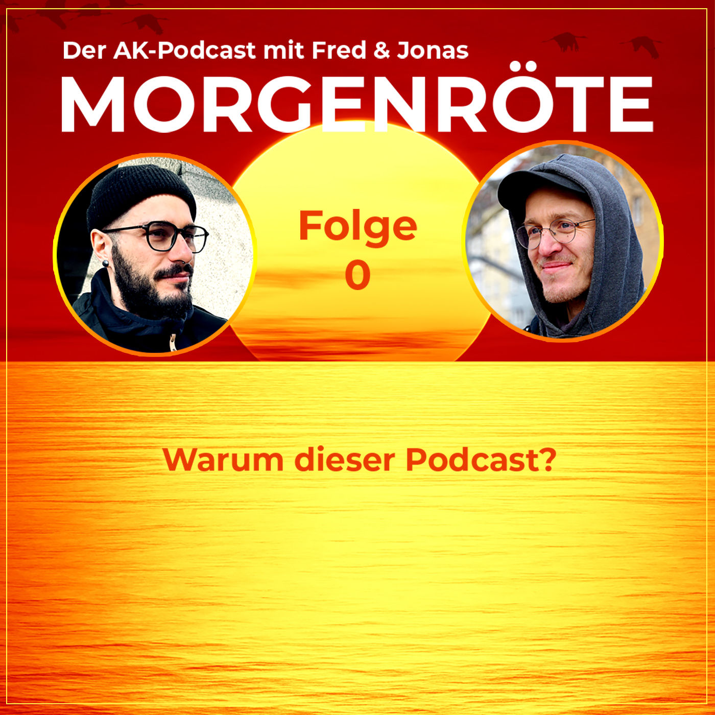 Morgenröte – Folge 0: Warum dieser Podcast?