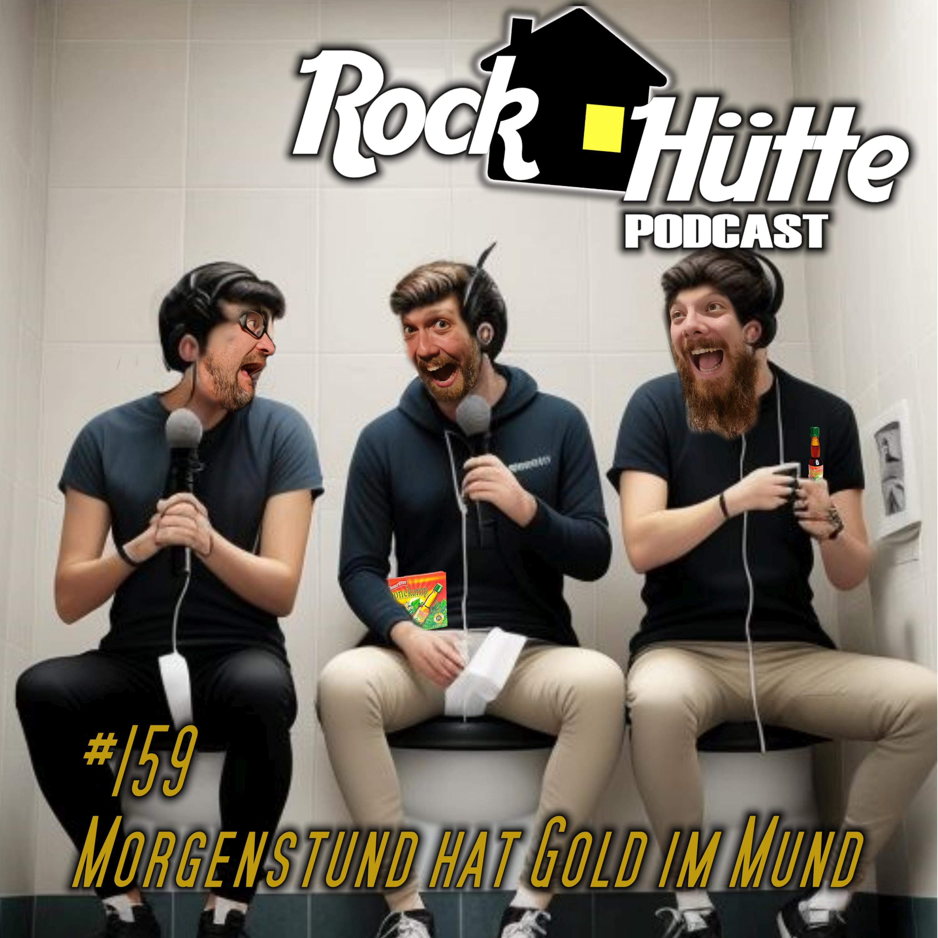 #159 | Morgenstund hat Gold im Mund
