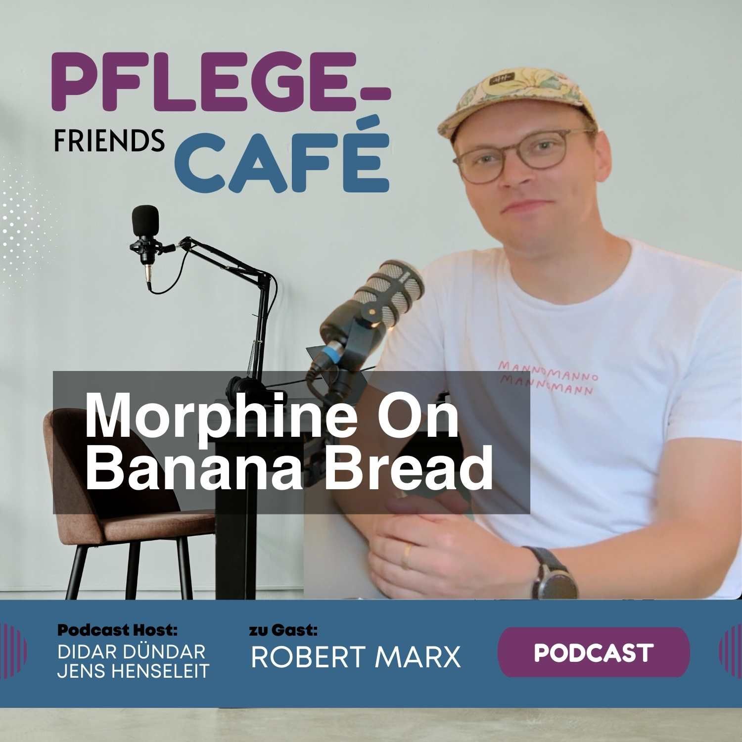MorphineOnBananaBread - mit Robert Marx