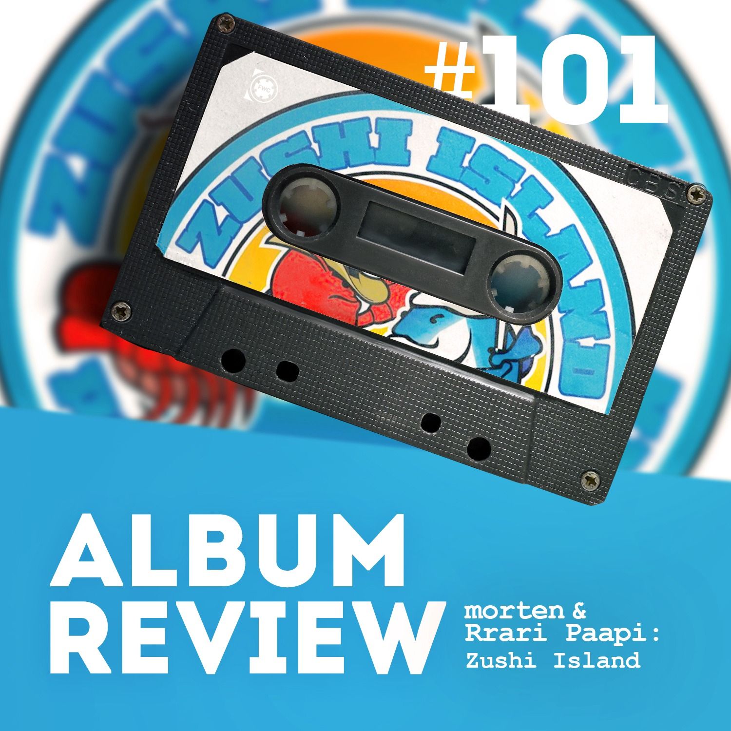morten & Rrari Paapi - Zushi Island (Album Review) // Favourite Worst Cast #101