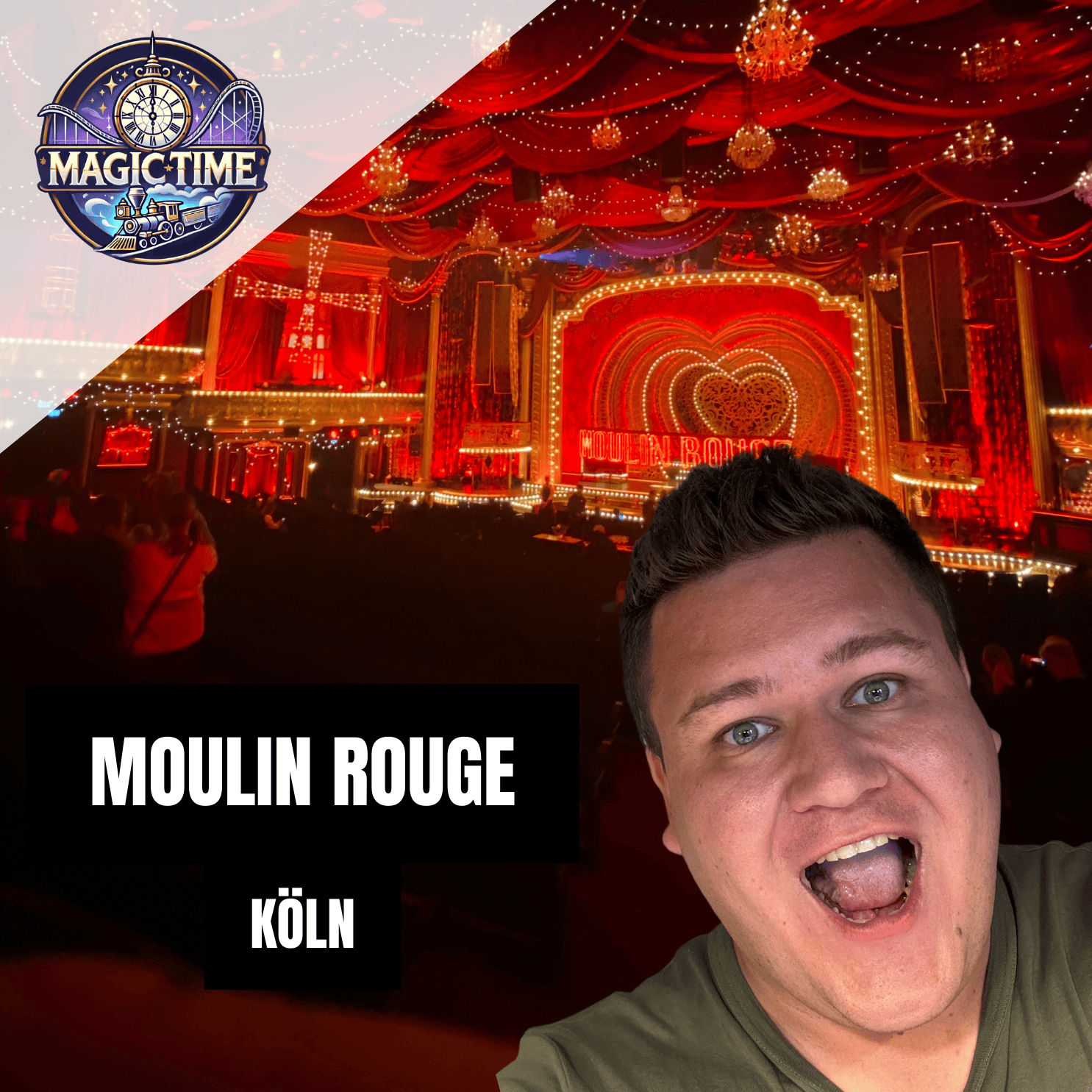 Moulin Rouge - Das Musical in Köln - MagicTime #2
