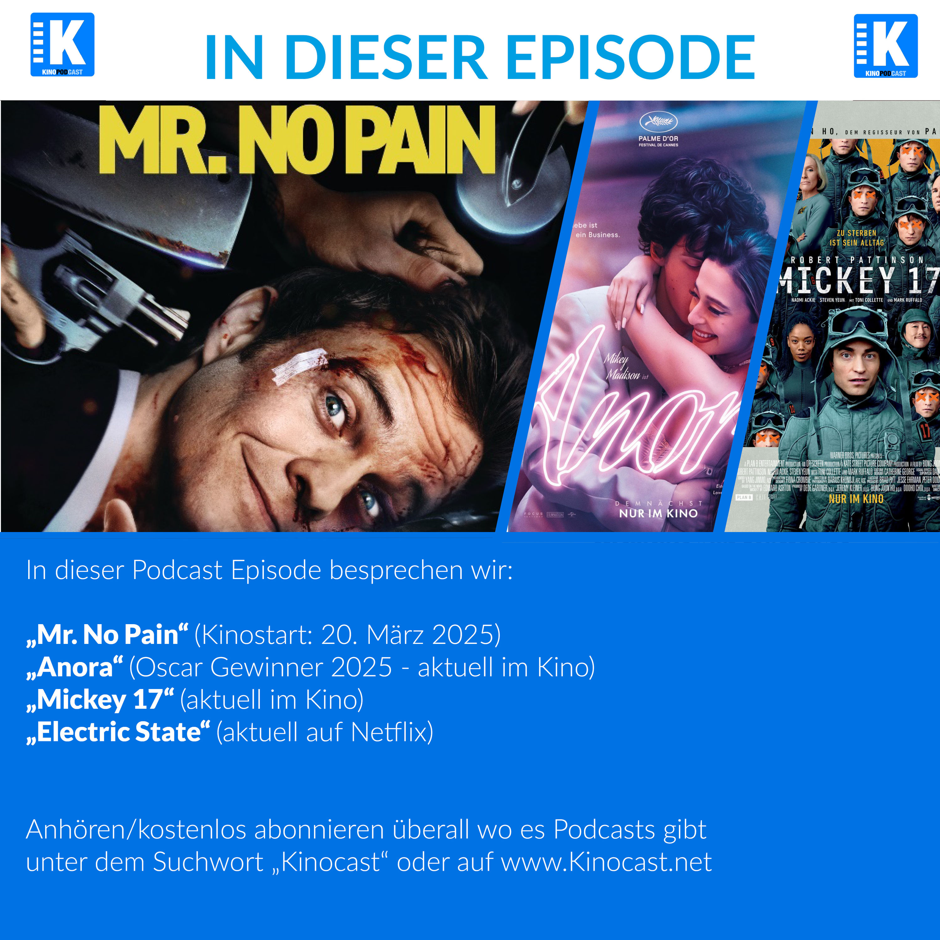 Mr. No Pain, Anora, Mickey 17, Electric State