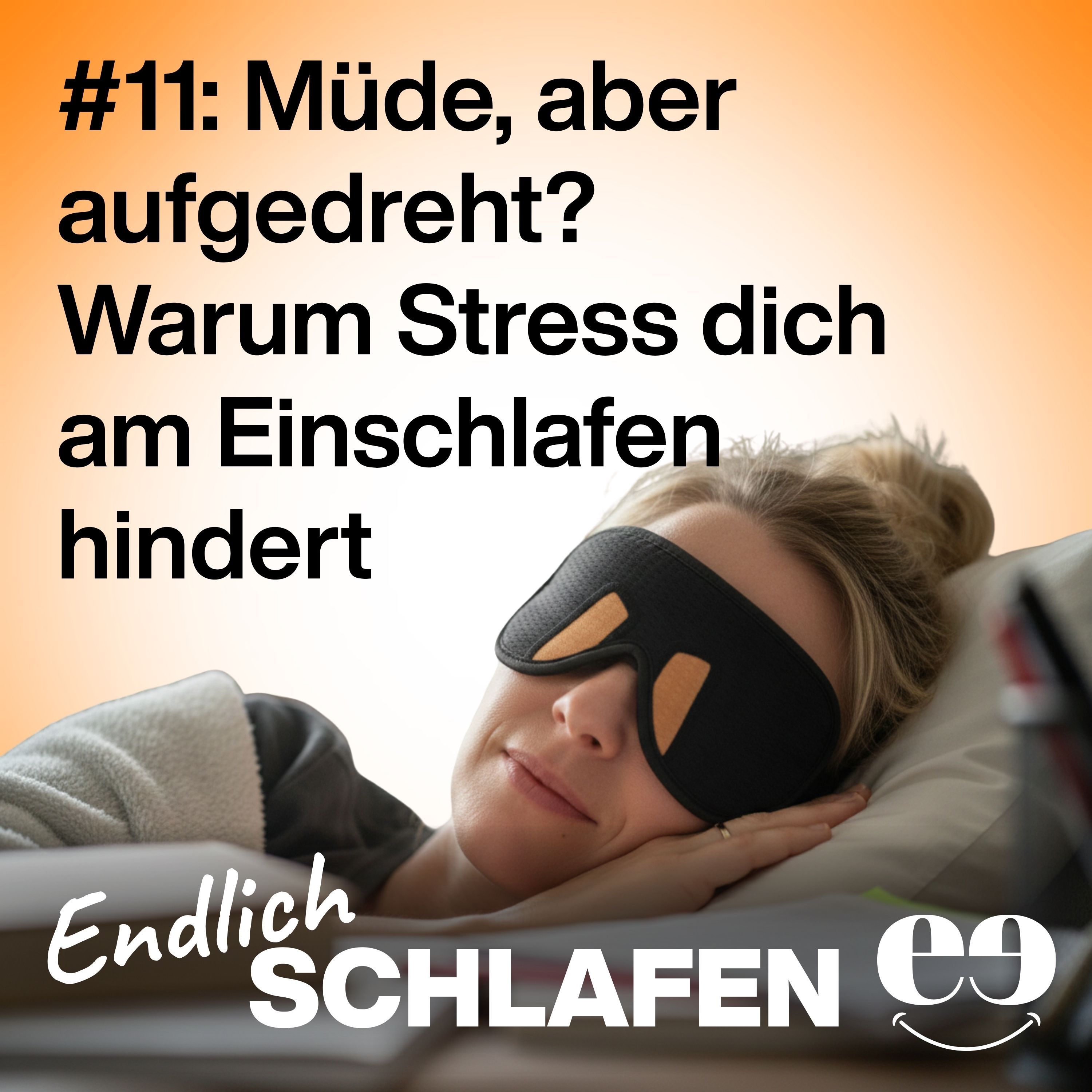 Müde, aber aufgedreht? Warum Stress dich am Einschlafen hindert