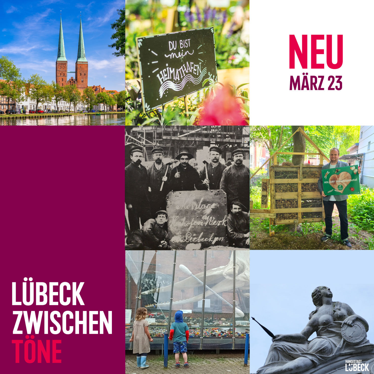 Müllkunst, Insektenhotels, tolle Tanten und 850 Jahre Dom im März in Lübeck