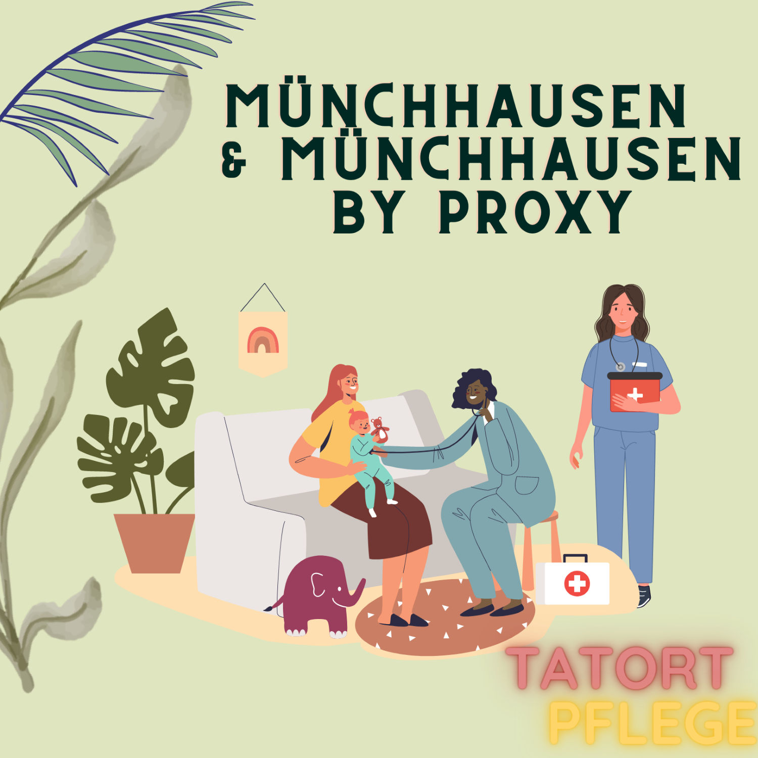 Münchhausen by Proxy