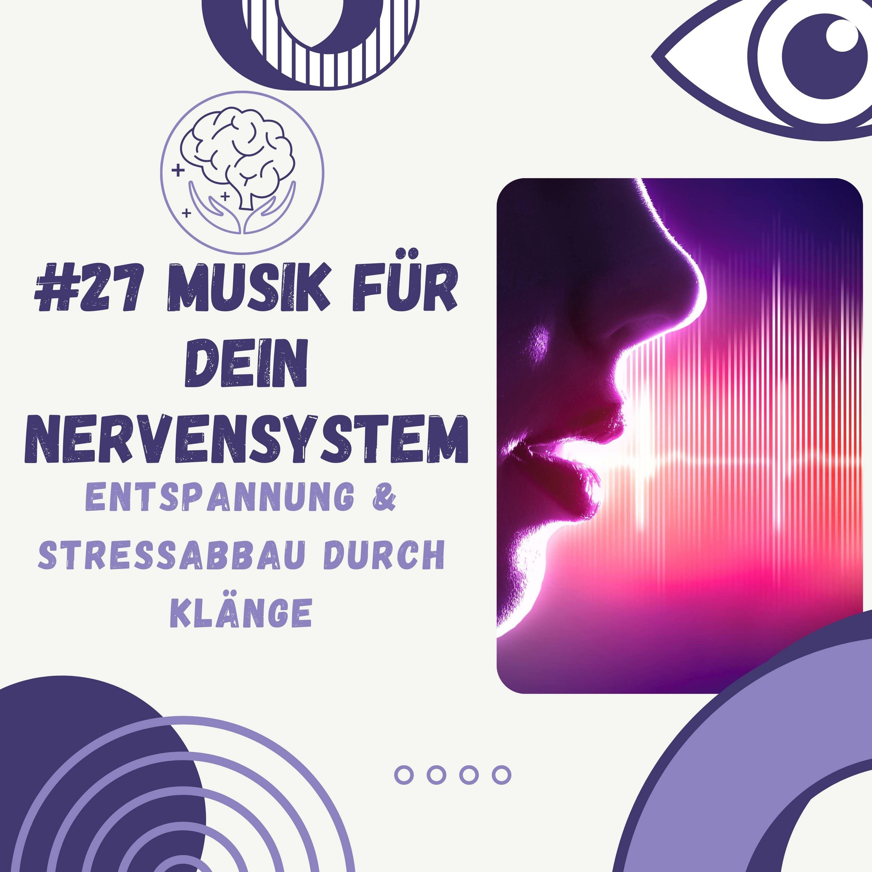 Musik für dein Nervensystem: Entspannung & Stressabbau durch Klänge