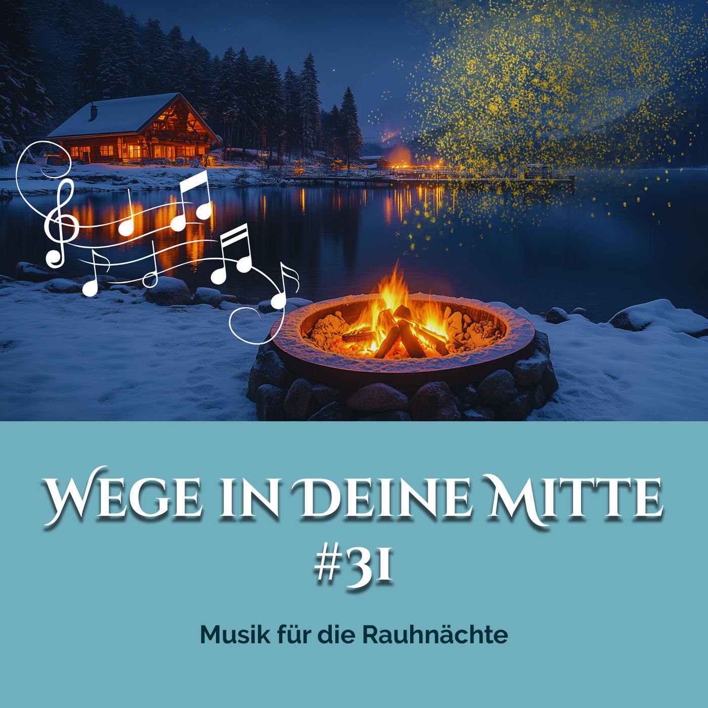 Musik für die Rauhnächte (Episode 31)