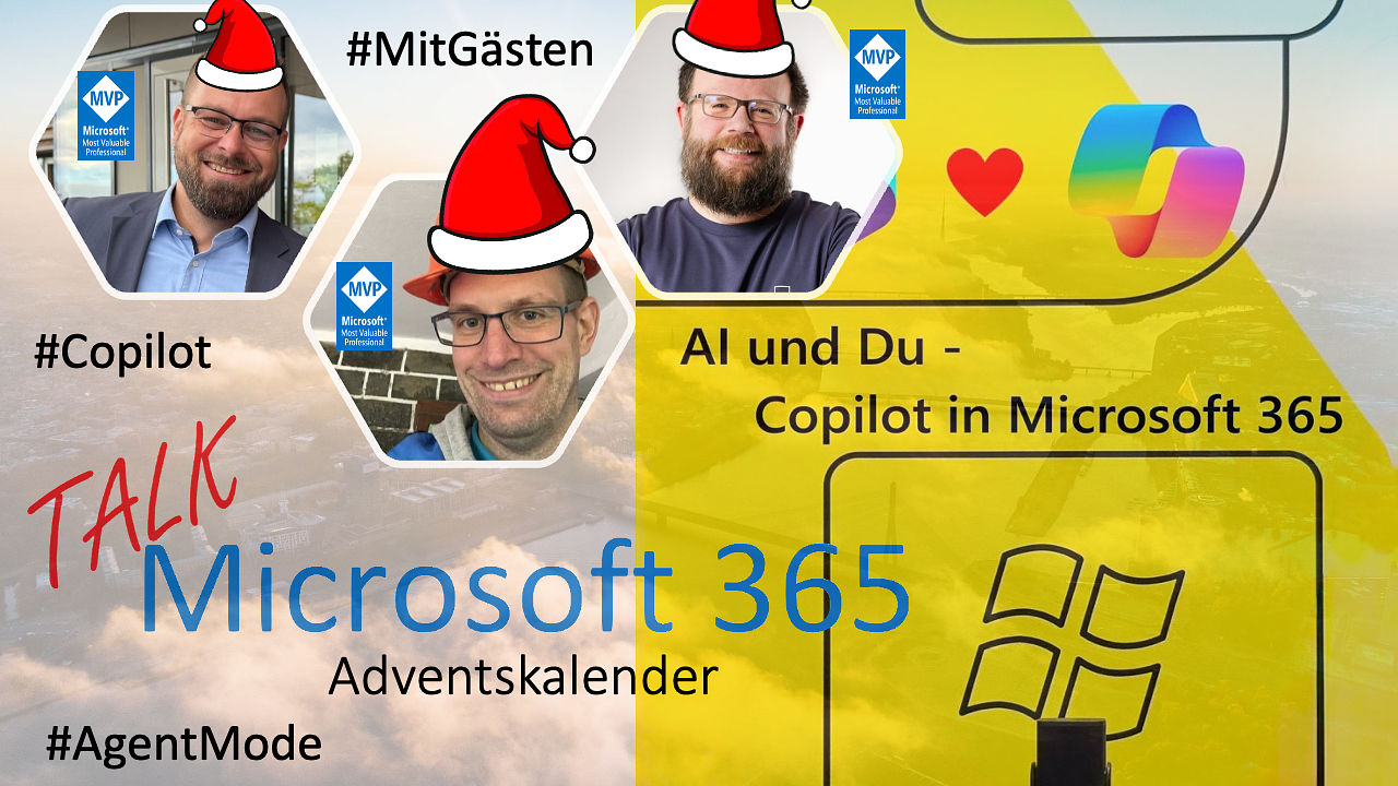 🎄 MVP Adventskalender – Türchen 22 - TalkM365 & AI und Du