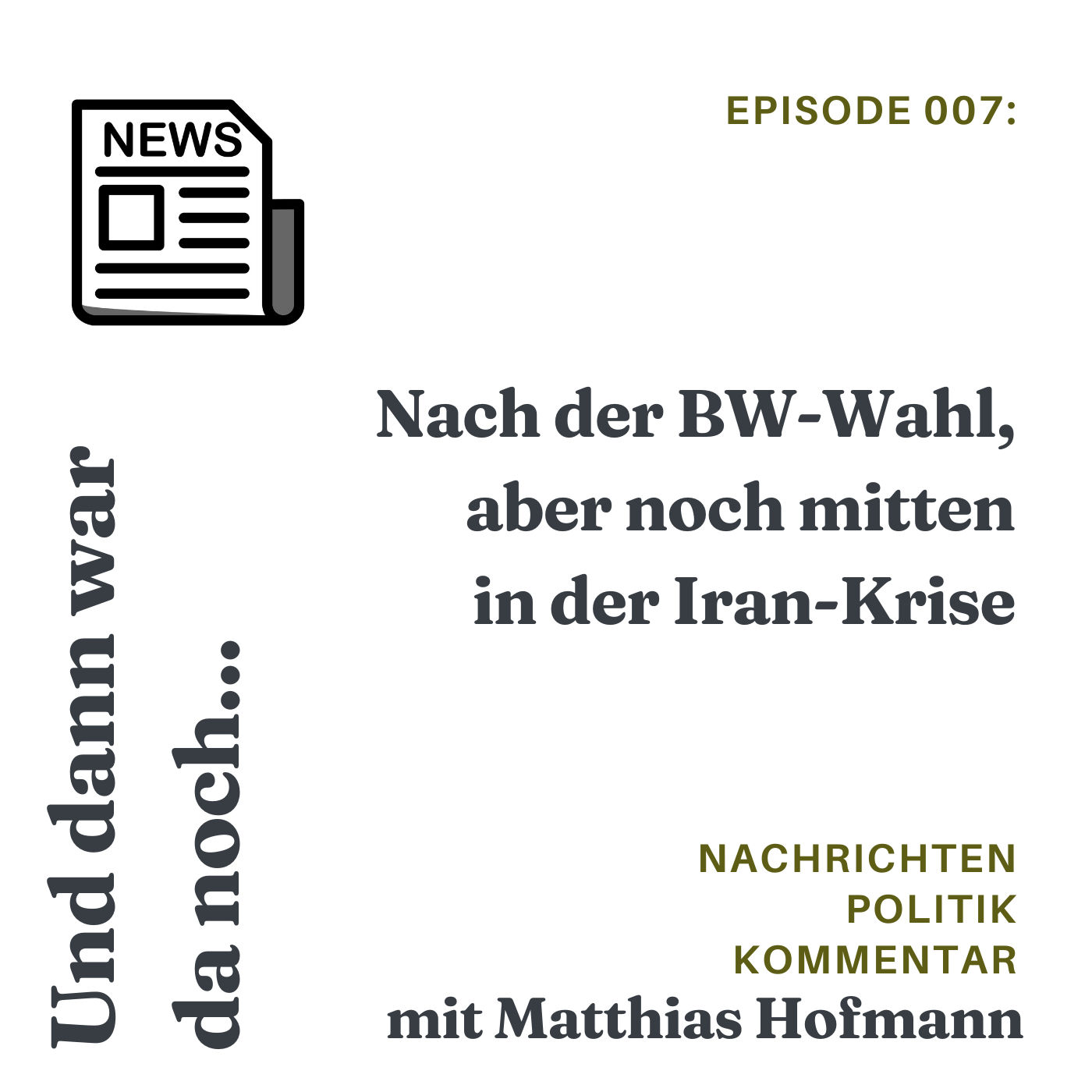 Nach der BW-Wahl, aber noch mitten in der Iran-Krise