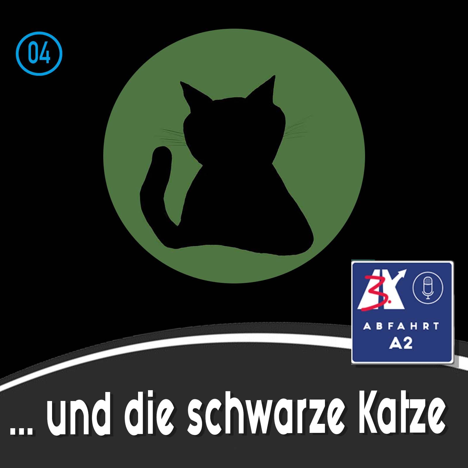 Nachlese zu Folge 4 - Abfahrt A2 und die schwarze Katze