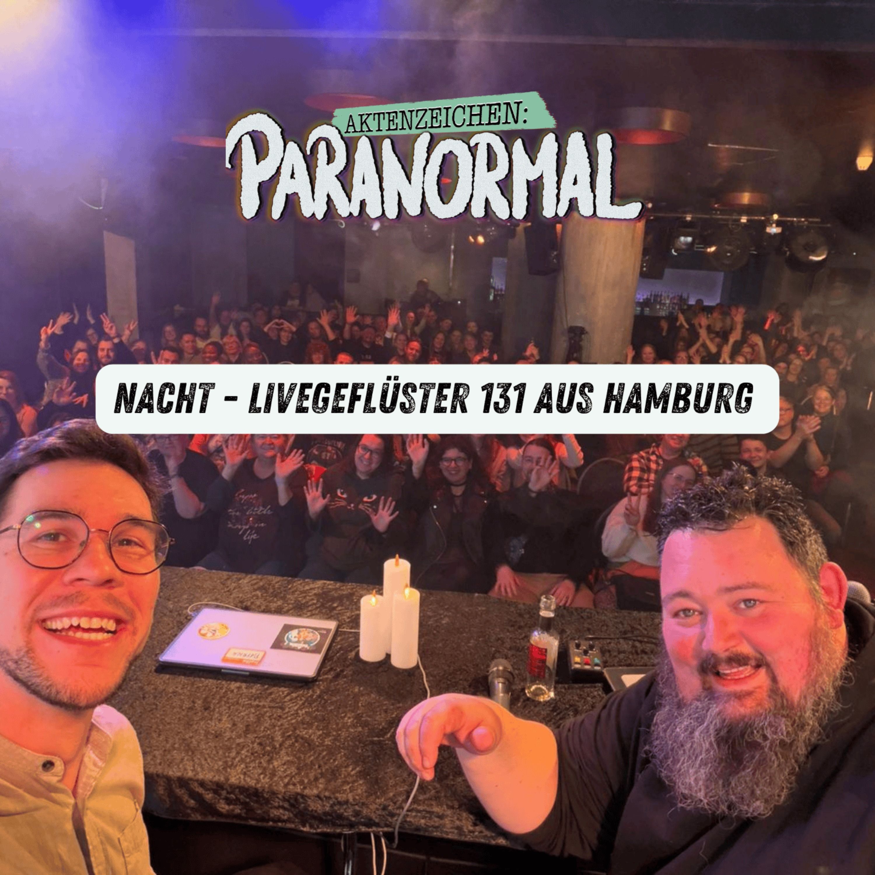 Nacht-/Livegeflüster #131 aus Hamburg