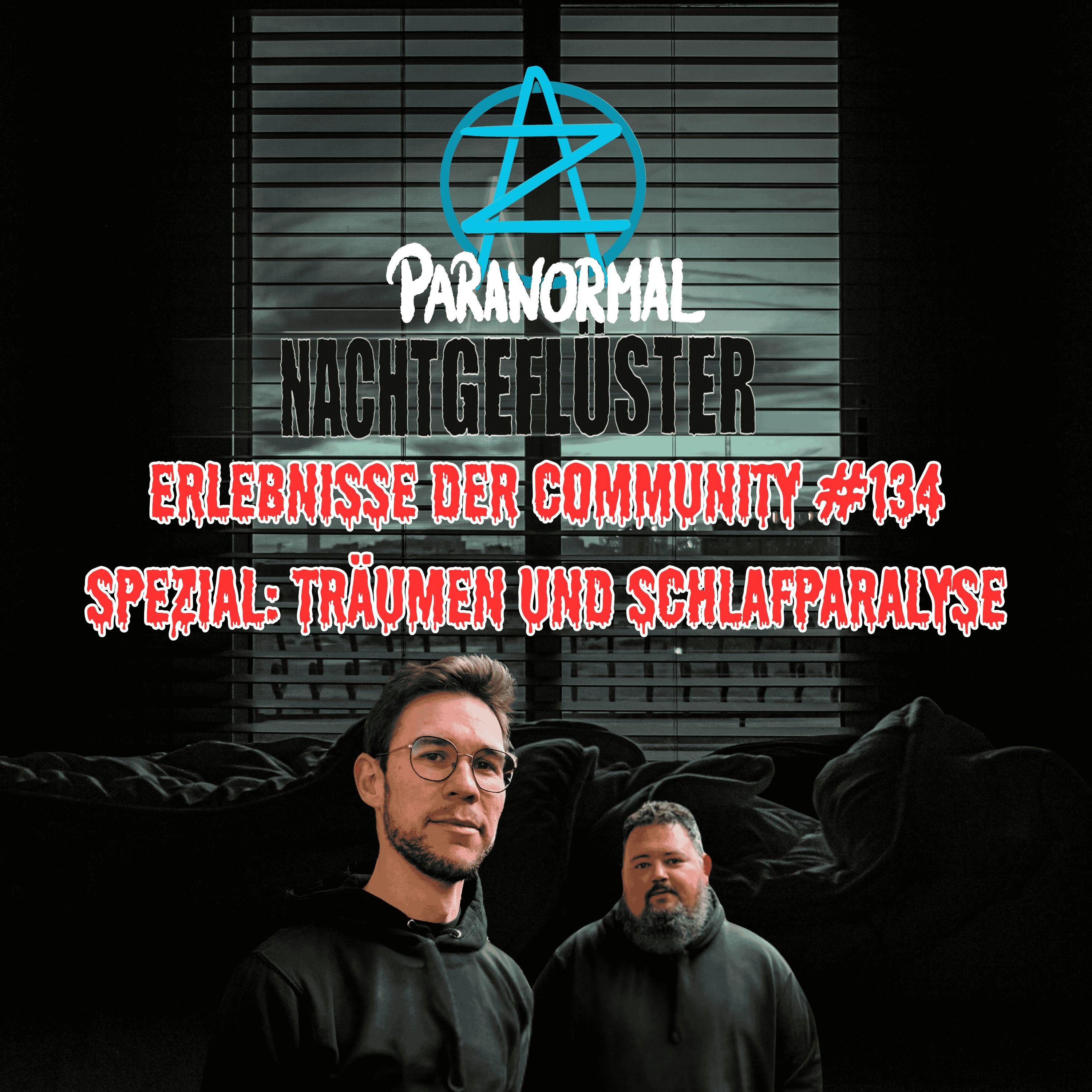 Nachtgeflüster #134 - Spezial : Träume und Schlafparalyse