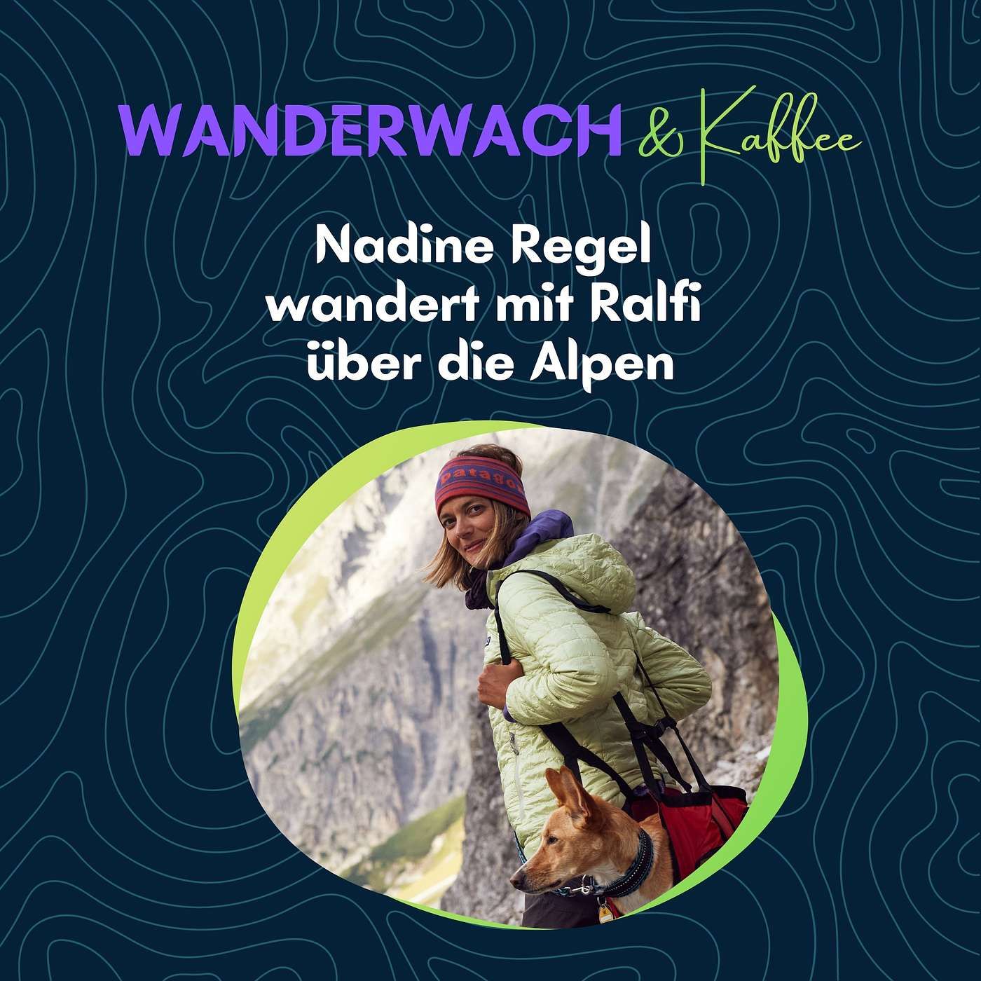 Nadine Regel wandert mit Ralfi über die Alpen