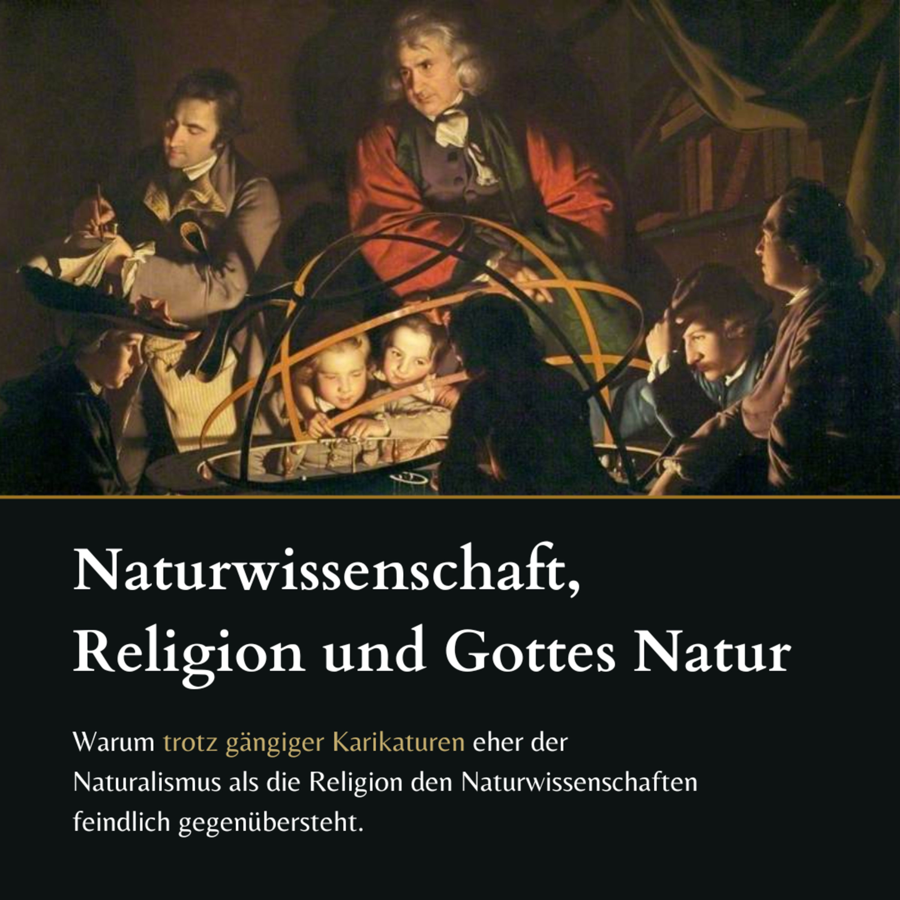 Naturwissenschaft, Religion und Gottes Natur