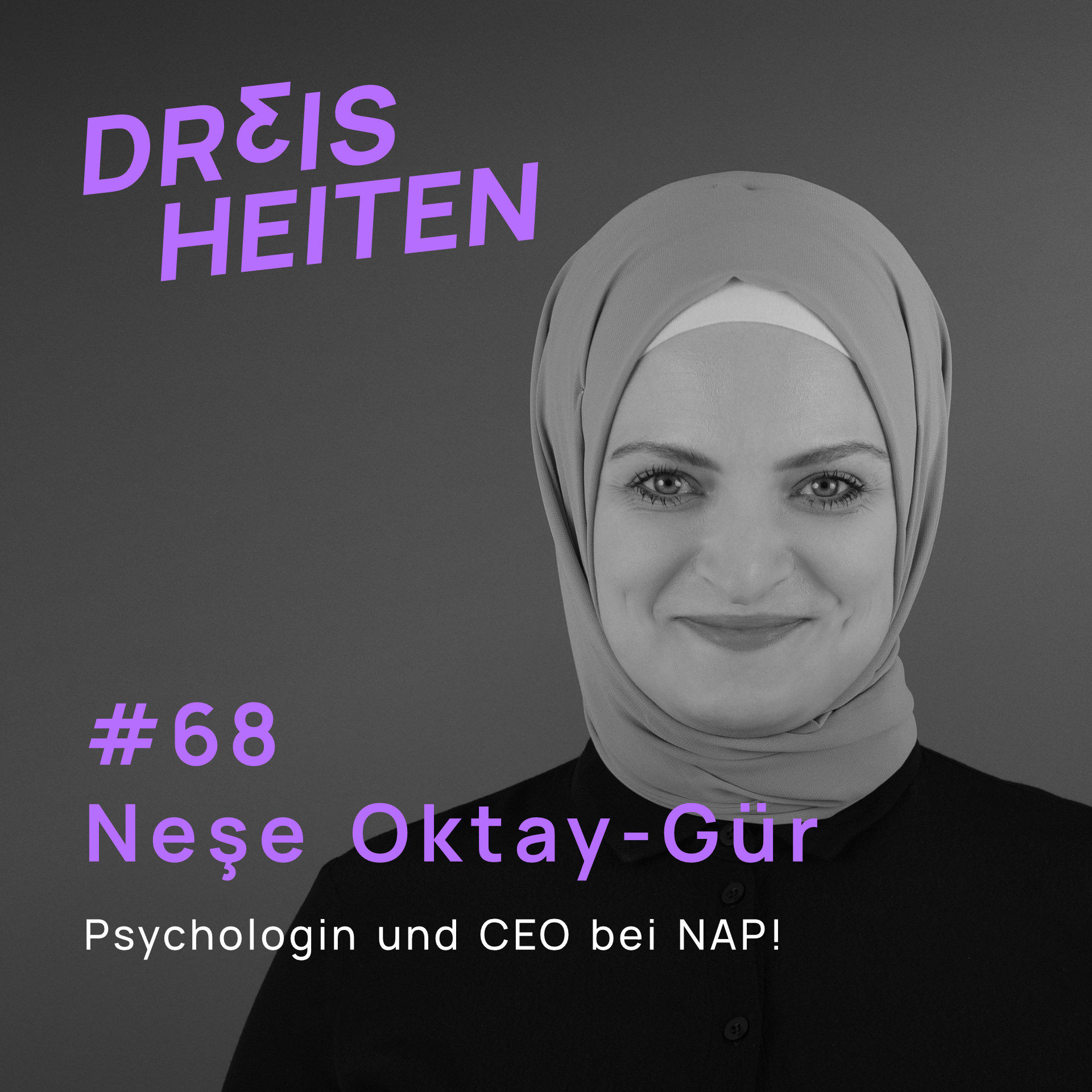 Neşe Oktay-Gür - Psychologin und CEO bei NAP! - Work-Life-Balance & gesunde Führung - Lebenserfahrung & Weisheiten (#68)